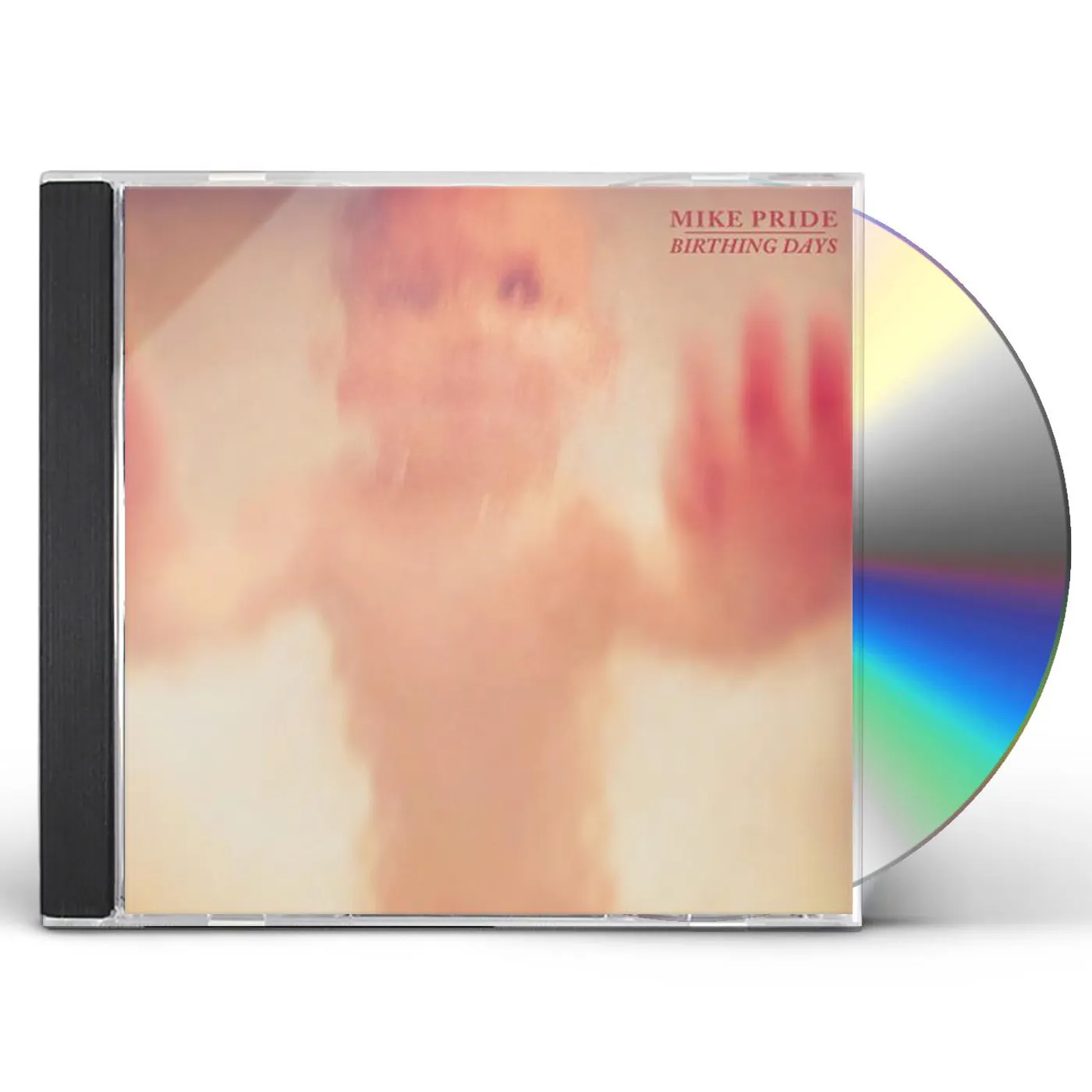 Mike Pride BIRTHING DAYS CD
