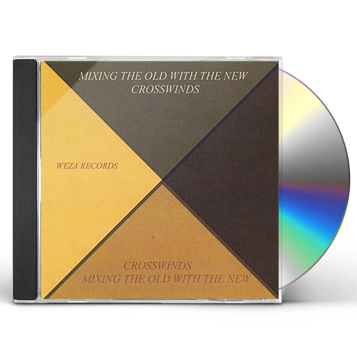 Crosswinds MIXING THE OLD WITH THE NEW CD