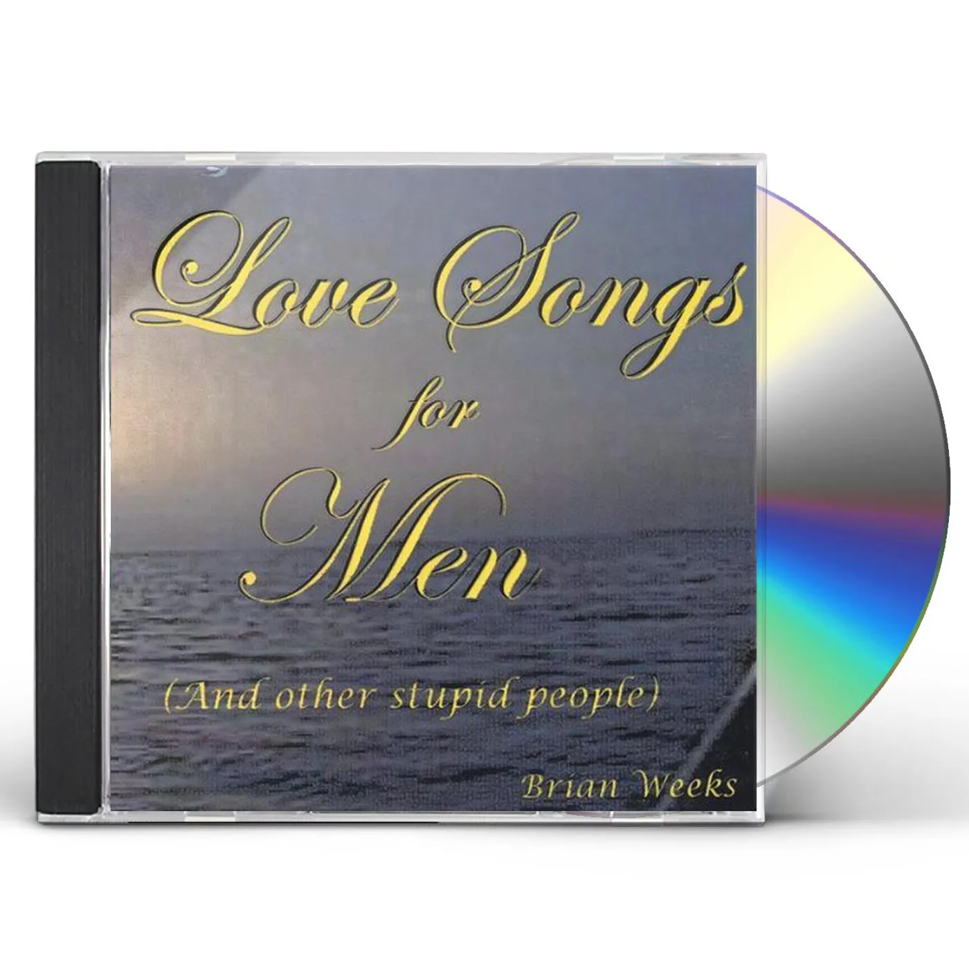 Brian Weeks LOVE SONGS FOR MEN CD
