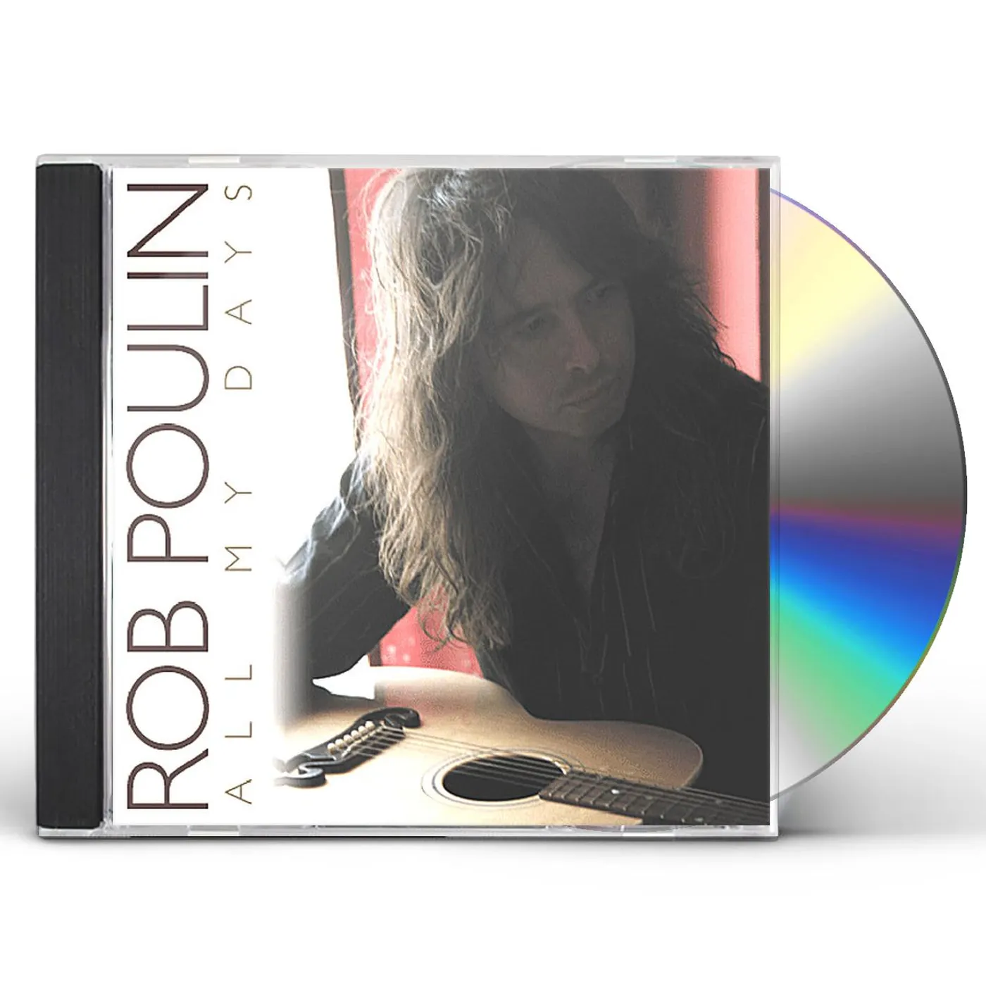 Rob Poulin ALL MY DAYS CD