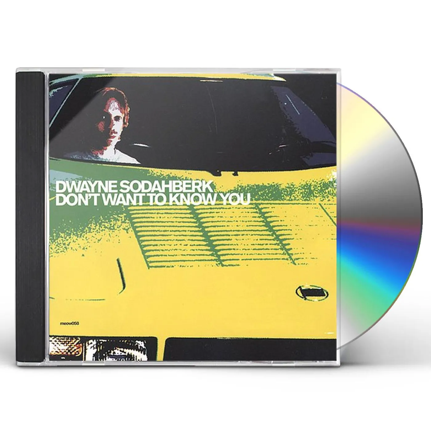 Dwayne Sodahberk DON'T WANT YOU TO KNOW CD