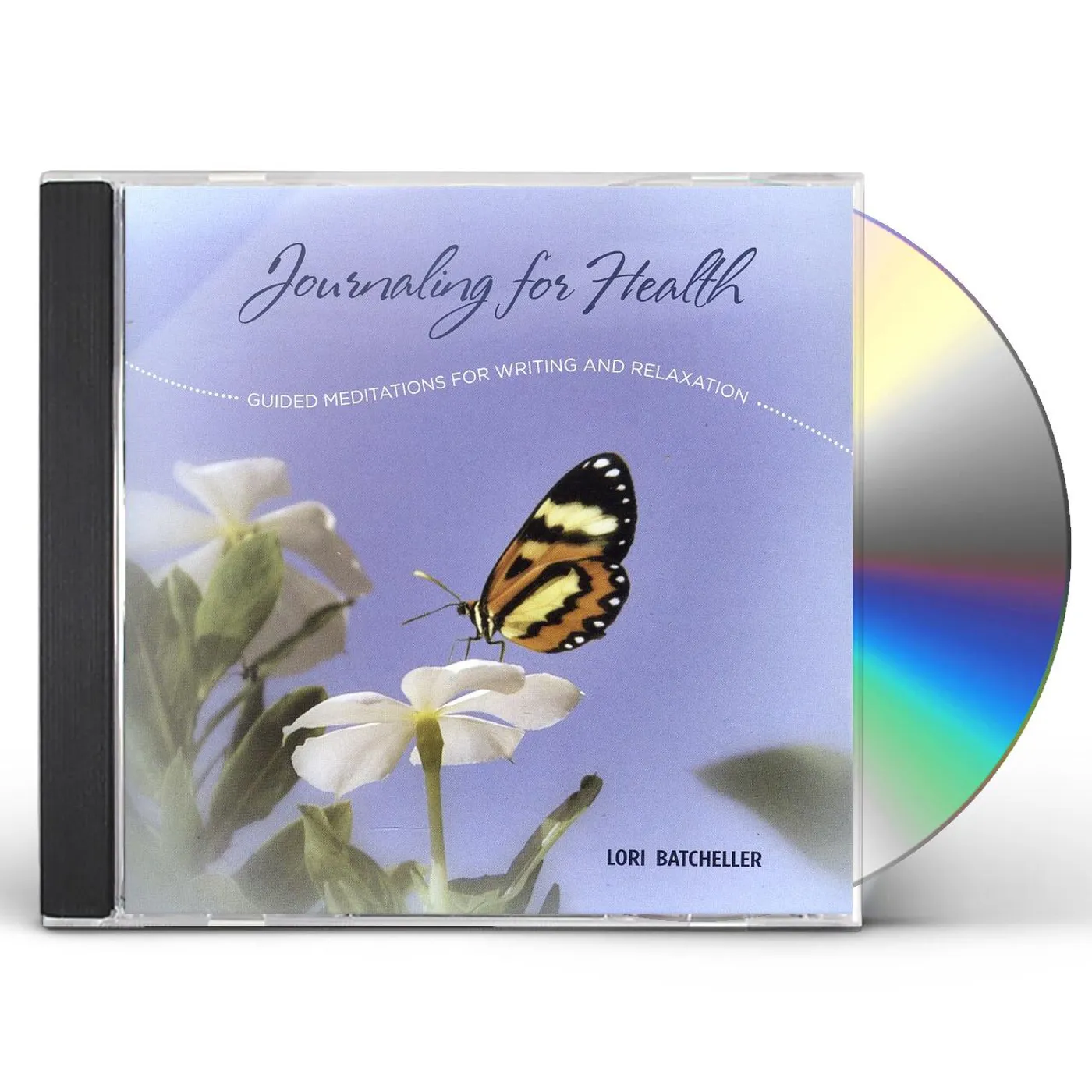 Lori Batcheller JOURNALING FOR HEALTH CD