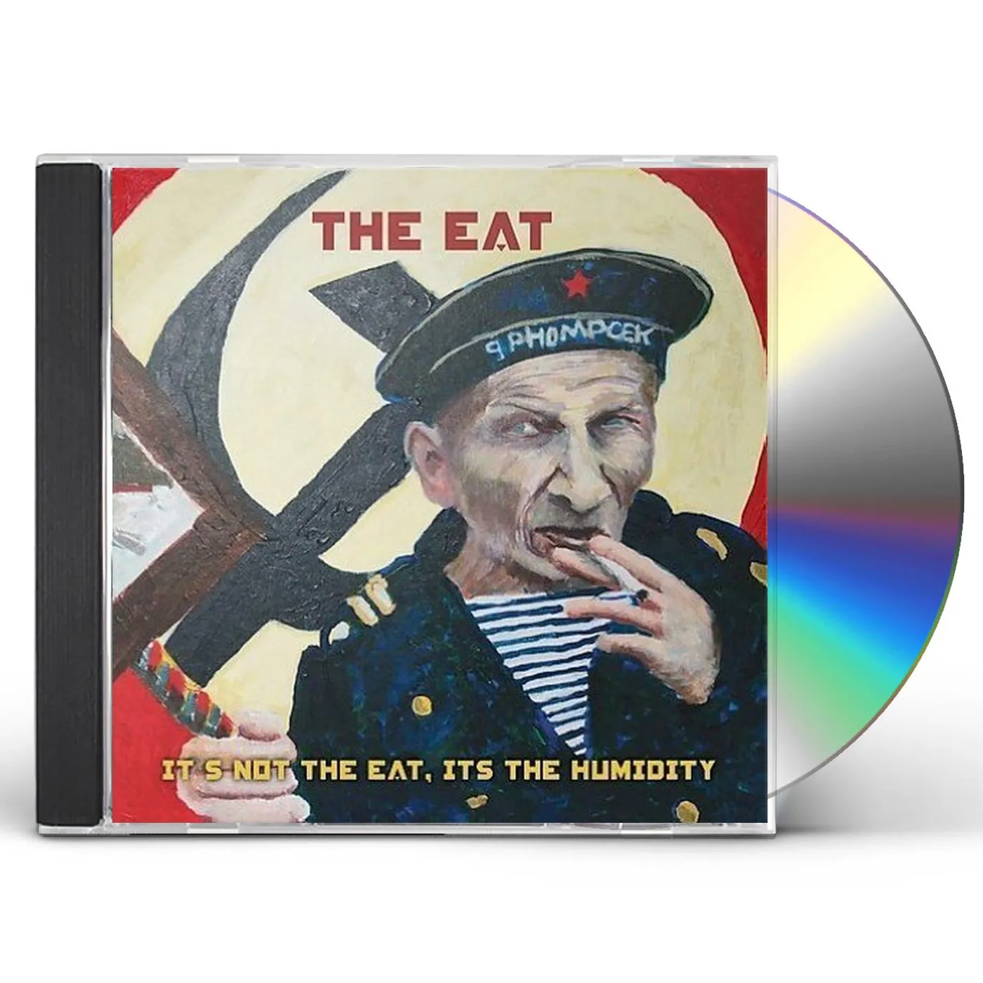 IT'S NOT THE EAT IT'S THE HUMIDITY CD