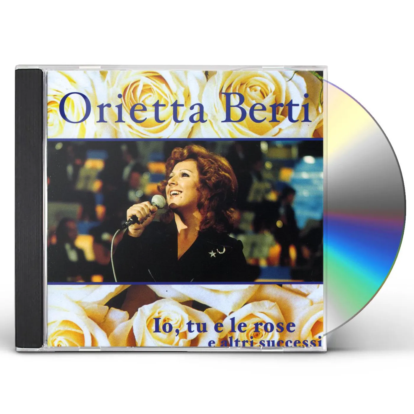 Orietta Berti IO TU E LE ROSE E ALTRI SUCCESSI CD