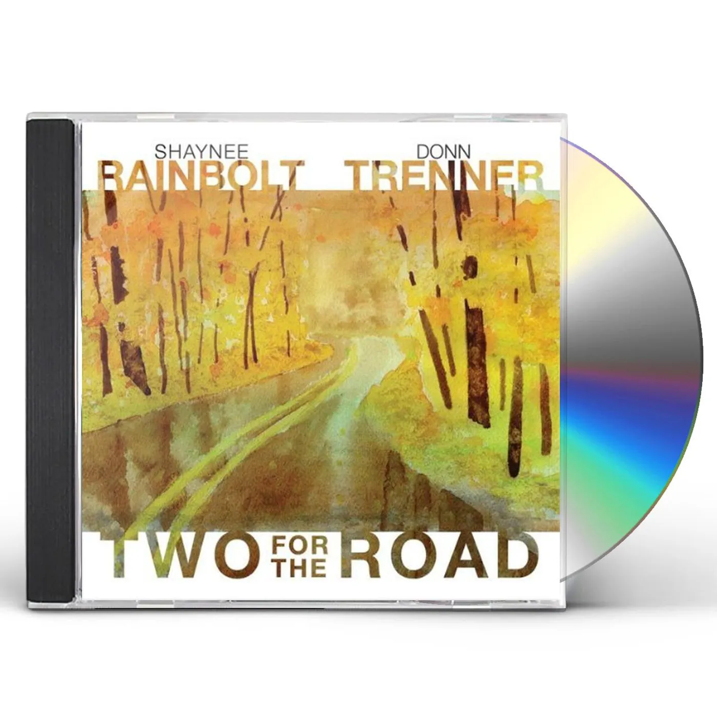 Shaynee Rainbolt TWO FOR THE ROAD CD