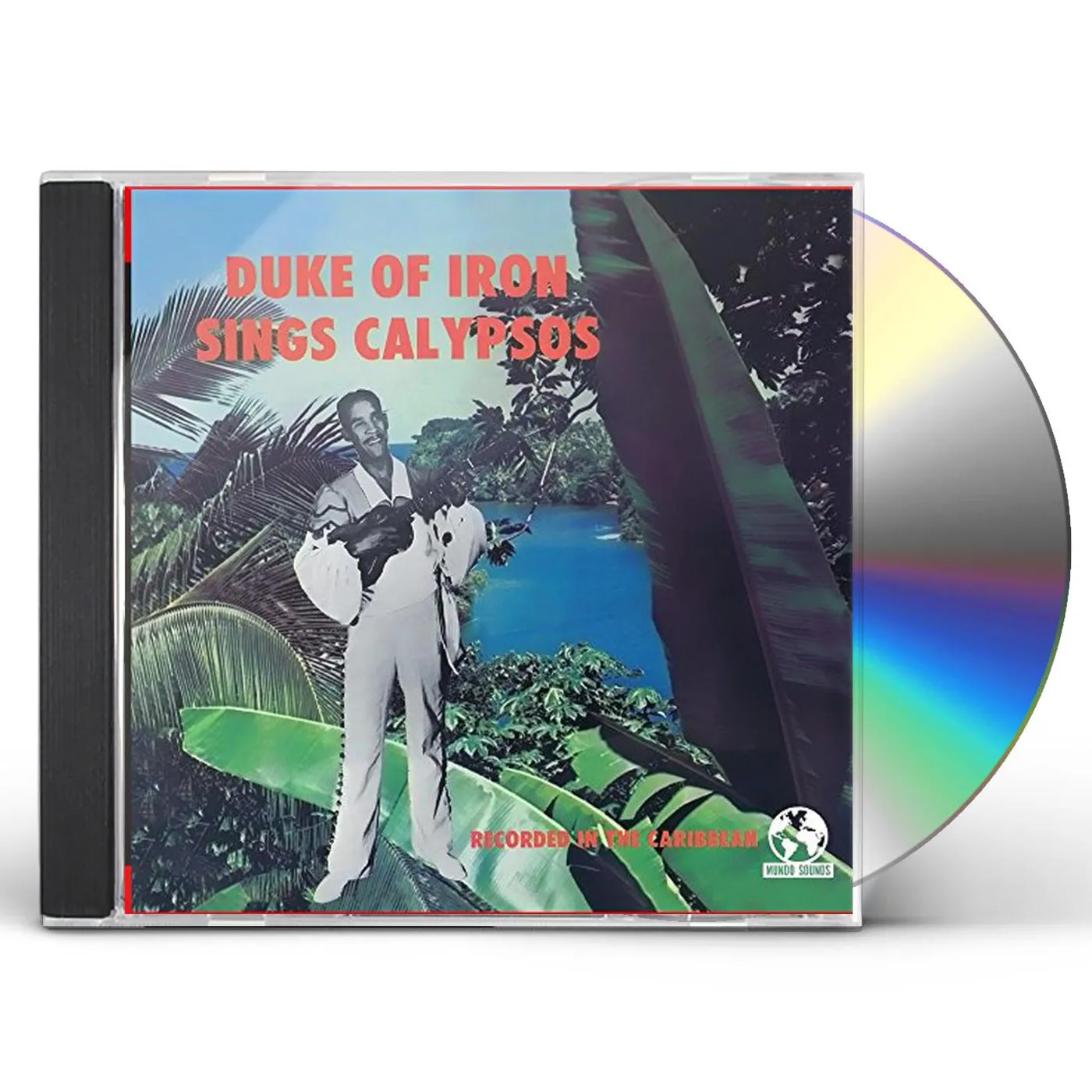 Duke of Iron SINGS CALYPSOS CD