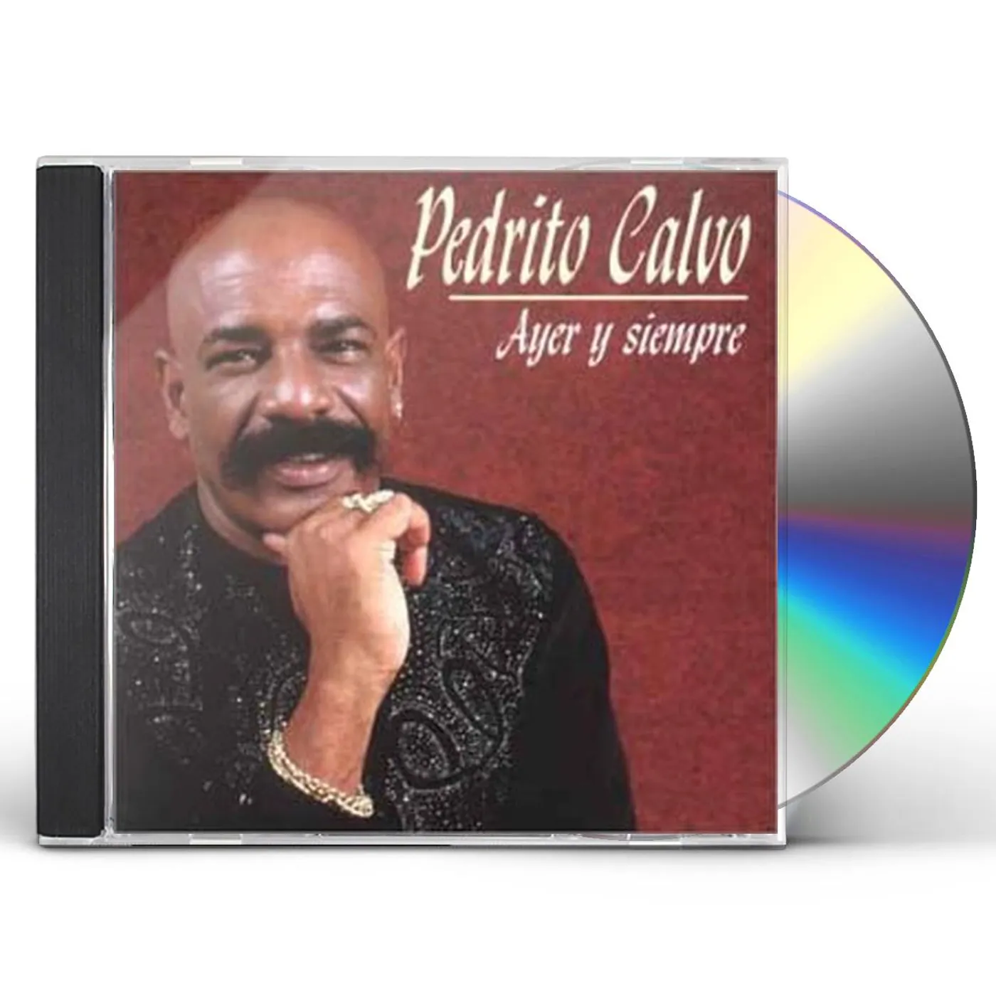 Pedrito Calvo AYER Y SIEMPRE CD