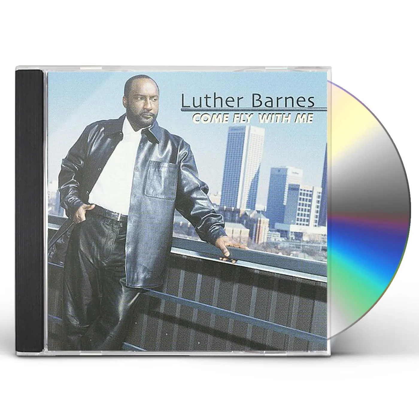 Luther Barnes COME FLY WITH ME CD