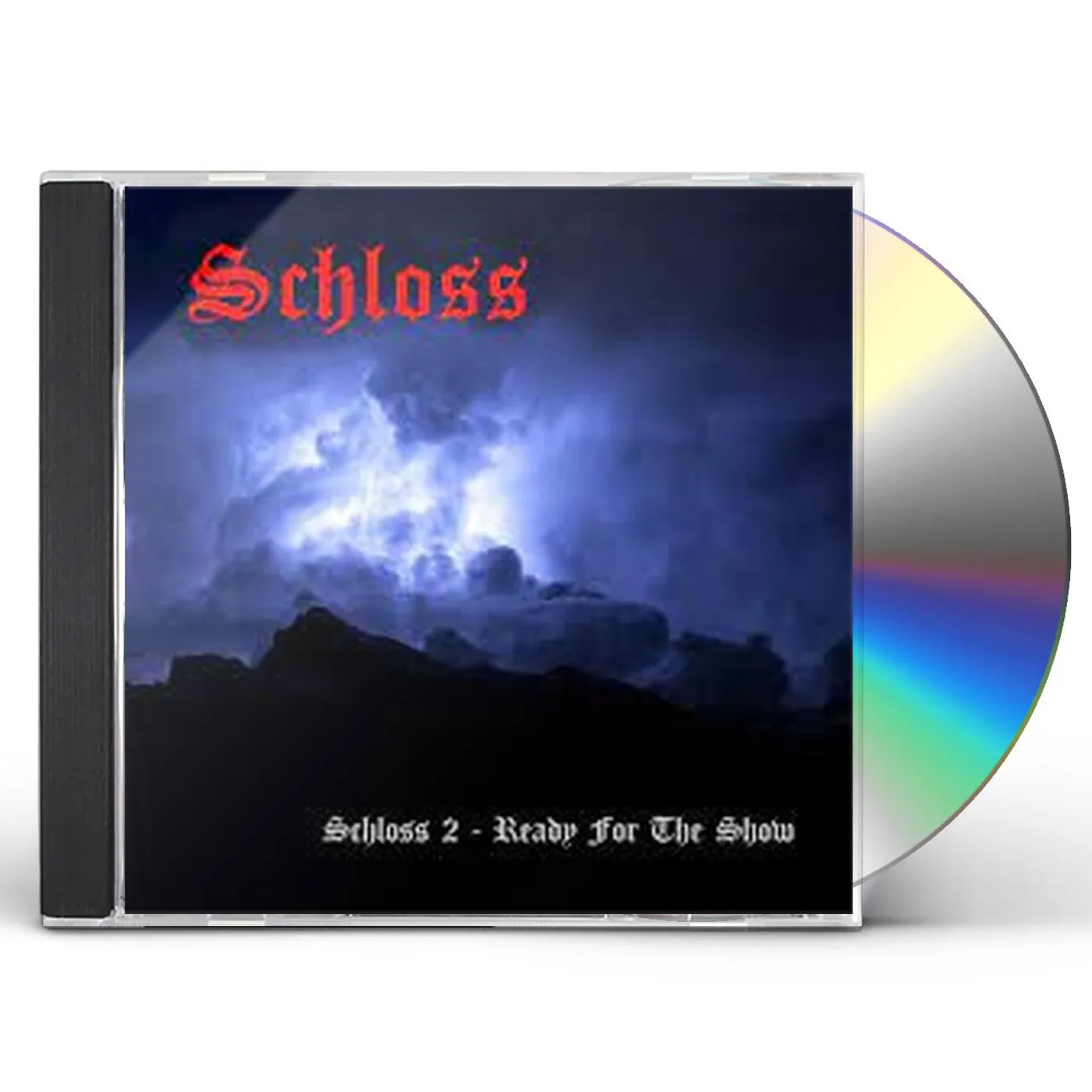 Schloss READY FOR THE SHOW CD