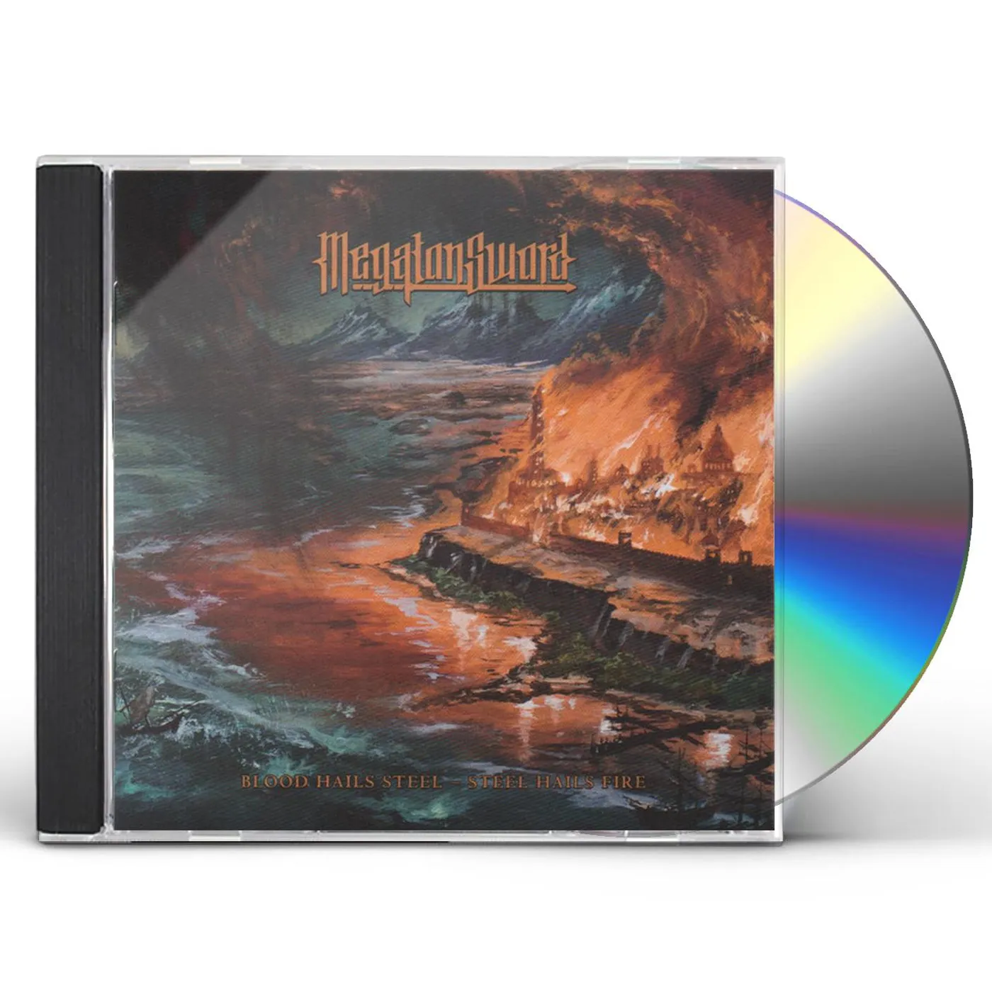 Megaton Sword BLOOD HAILS STEEL - STEEL HAILS FIRE CD
