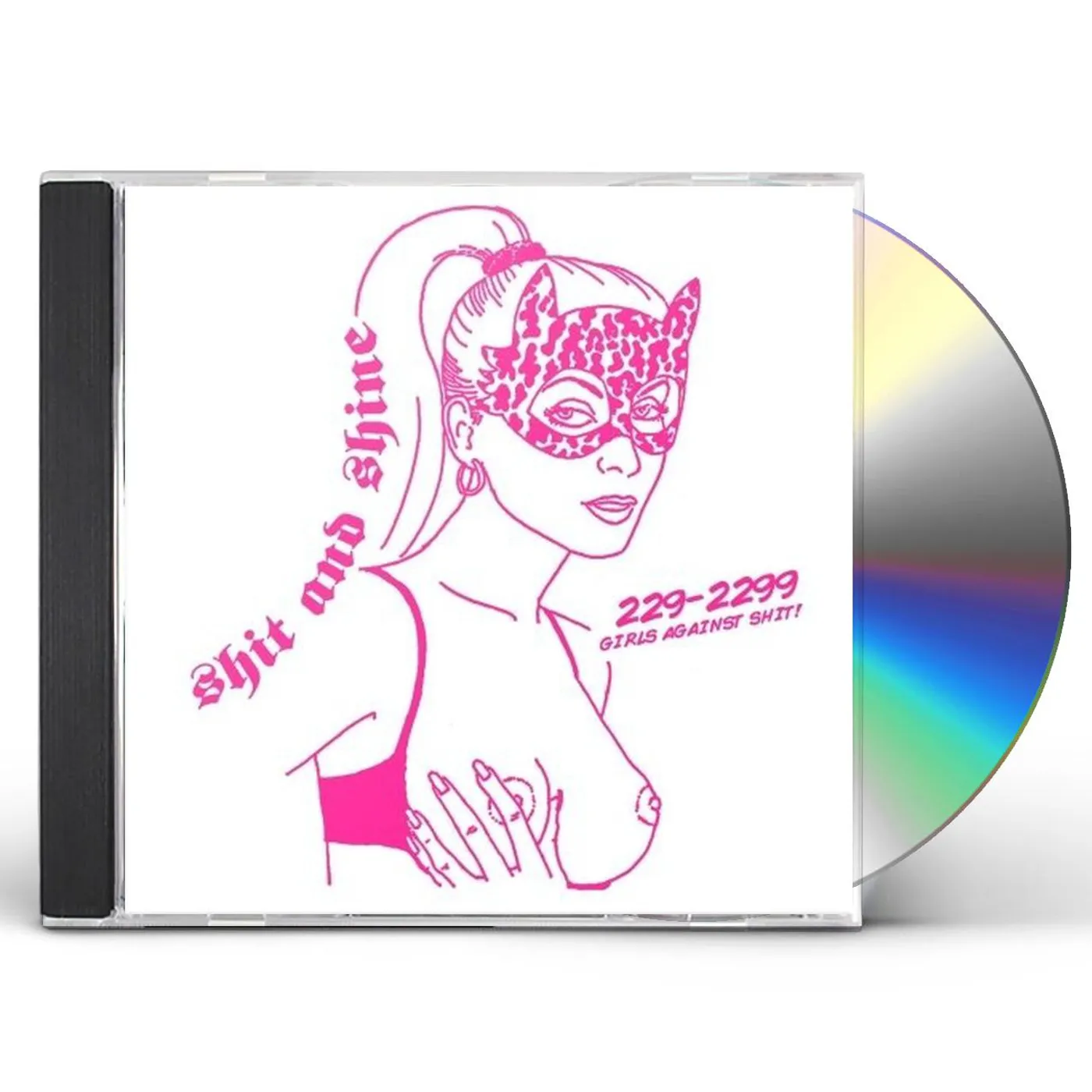 Shit And Shine 229-2299 GIRLS AGAINST SHIT CD