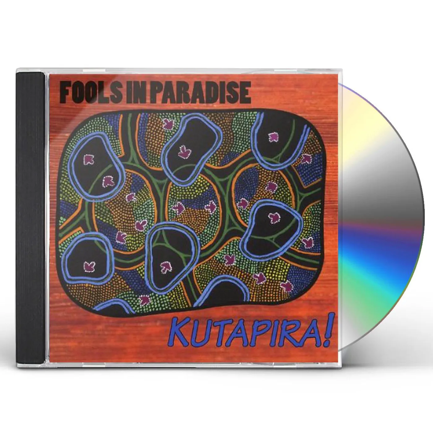 Fools In Paradise KUTAPIRA! CD