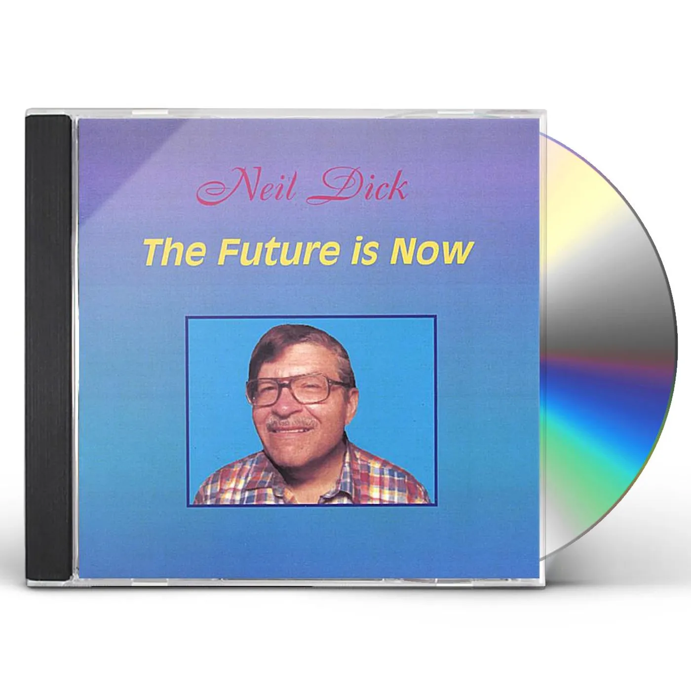 Neil Dick FUTURE IS NOW CD