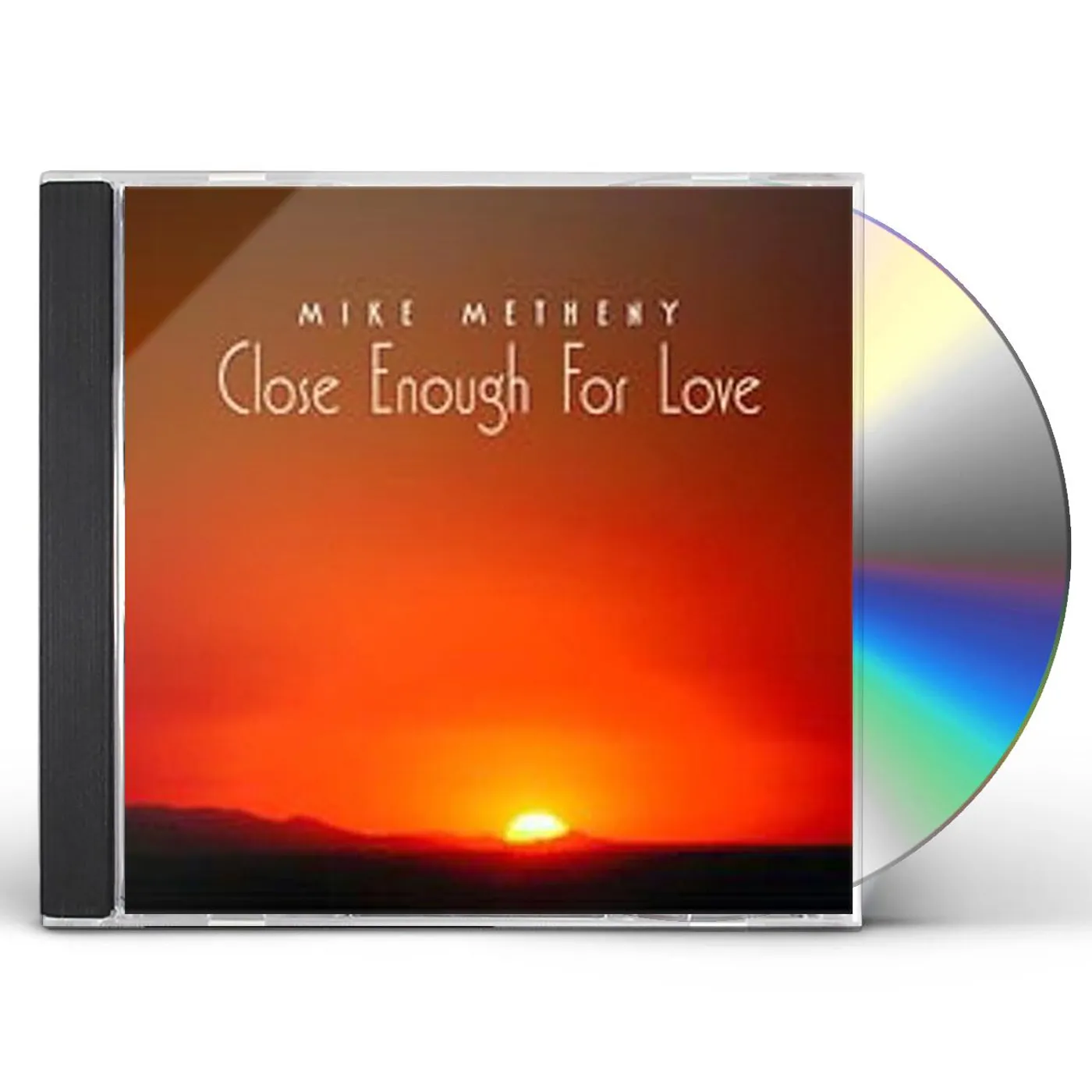 Mike Metheny CLOSE ENOUGH FOR LOVE CD