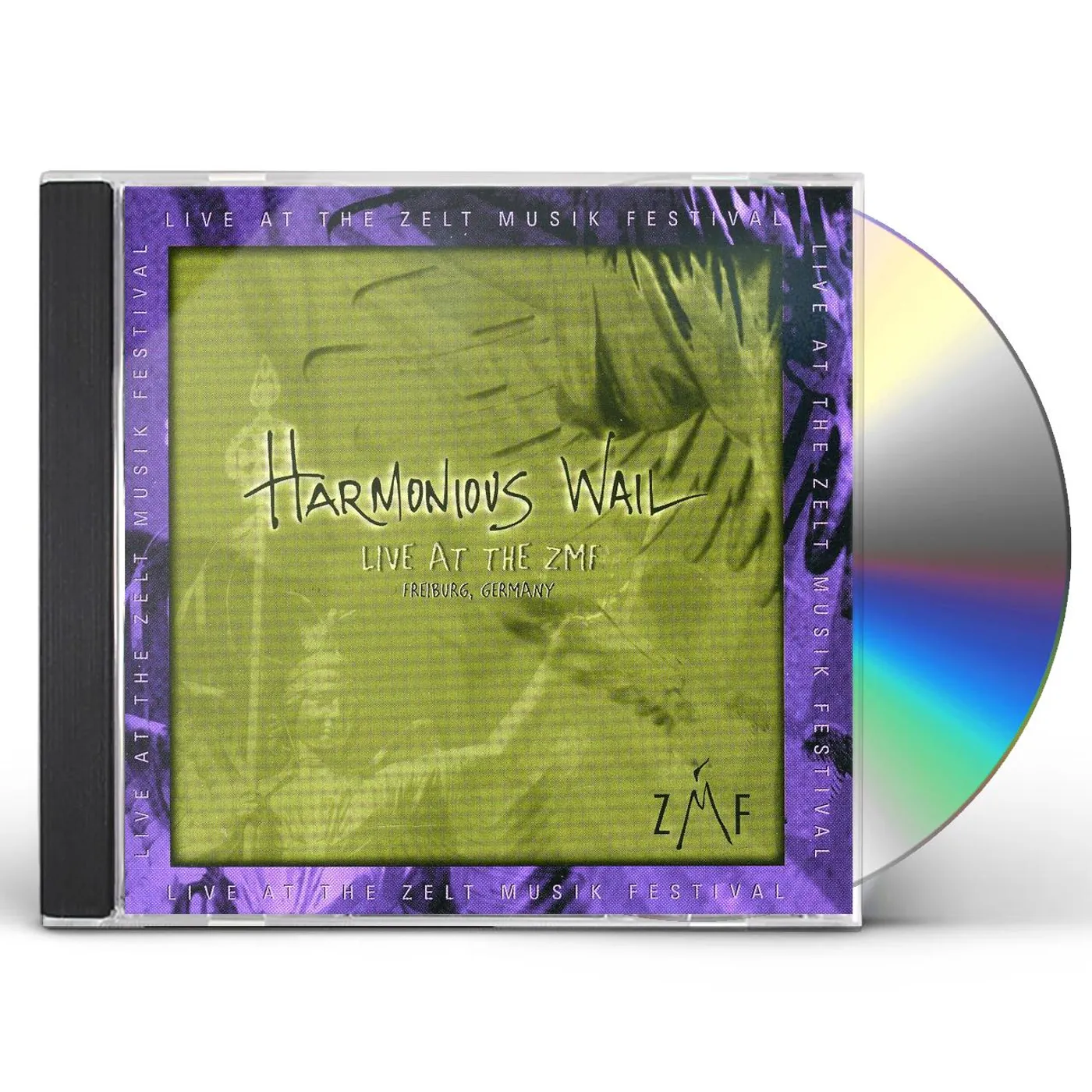 Harmonious Wail LIVE AT THE ZELT MUSIC FESTIVAL CD