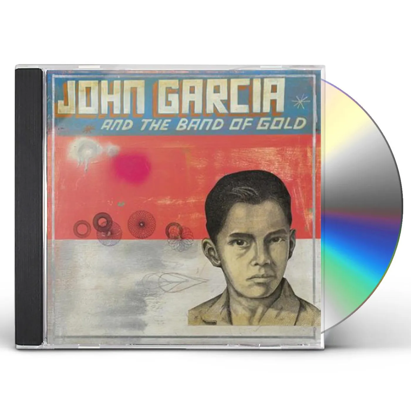 John Garcia and The Band of Gold CD
