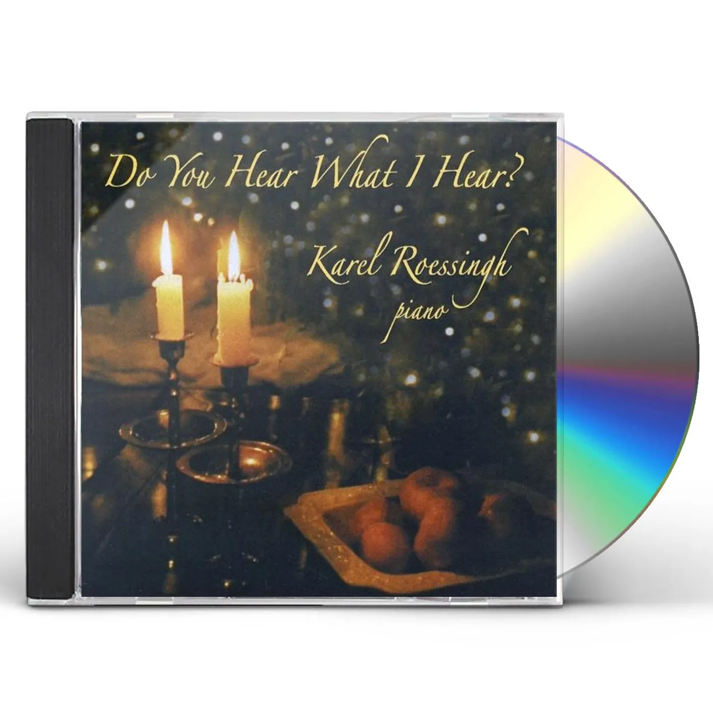 Karel Roessingh DO YOU HEAR WHAT I HEAR? CD