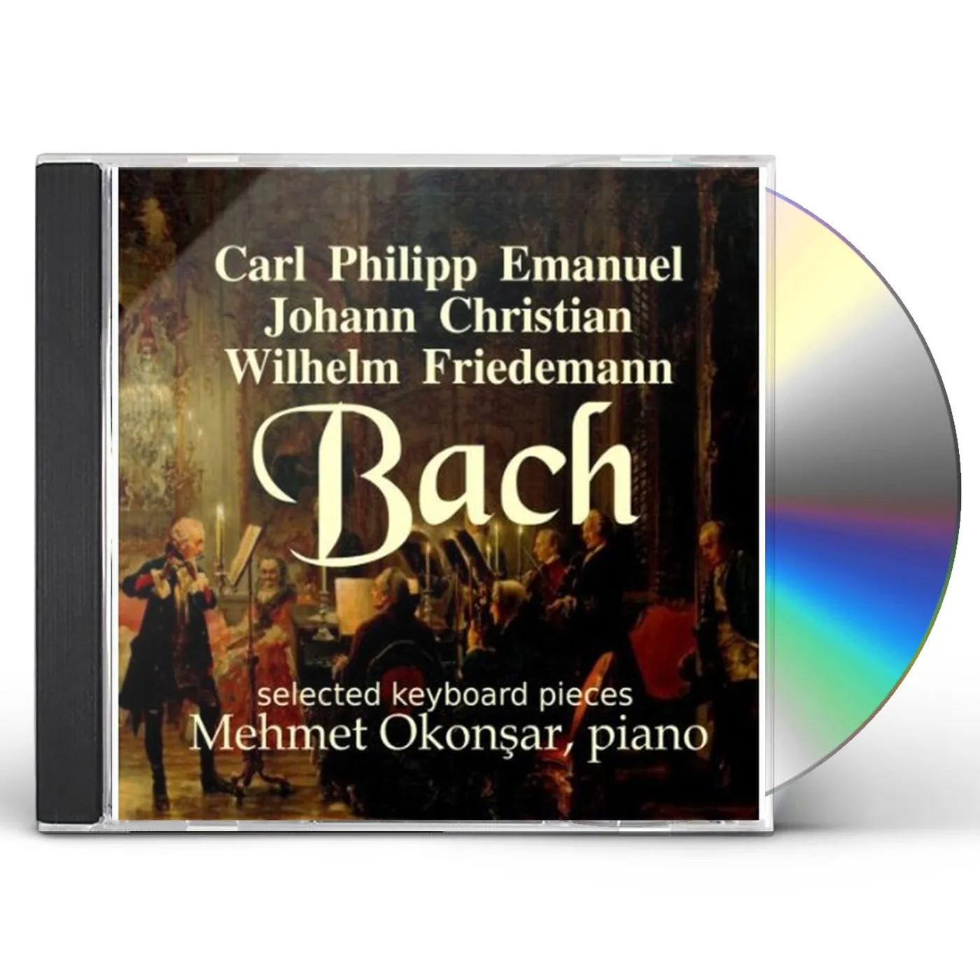 Mehmet Okonsar LAST NAME: BACH-CARL PHILIPP EMANUEL BACH-JOHANN C CD