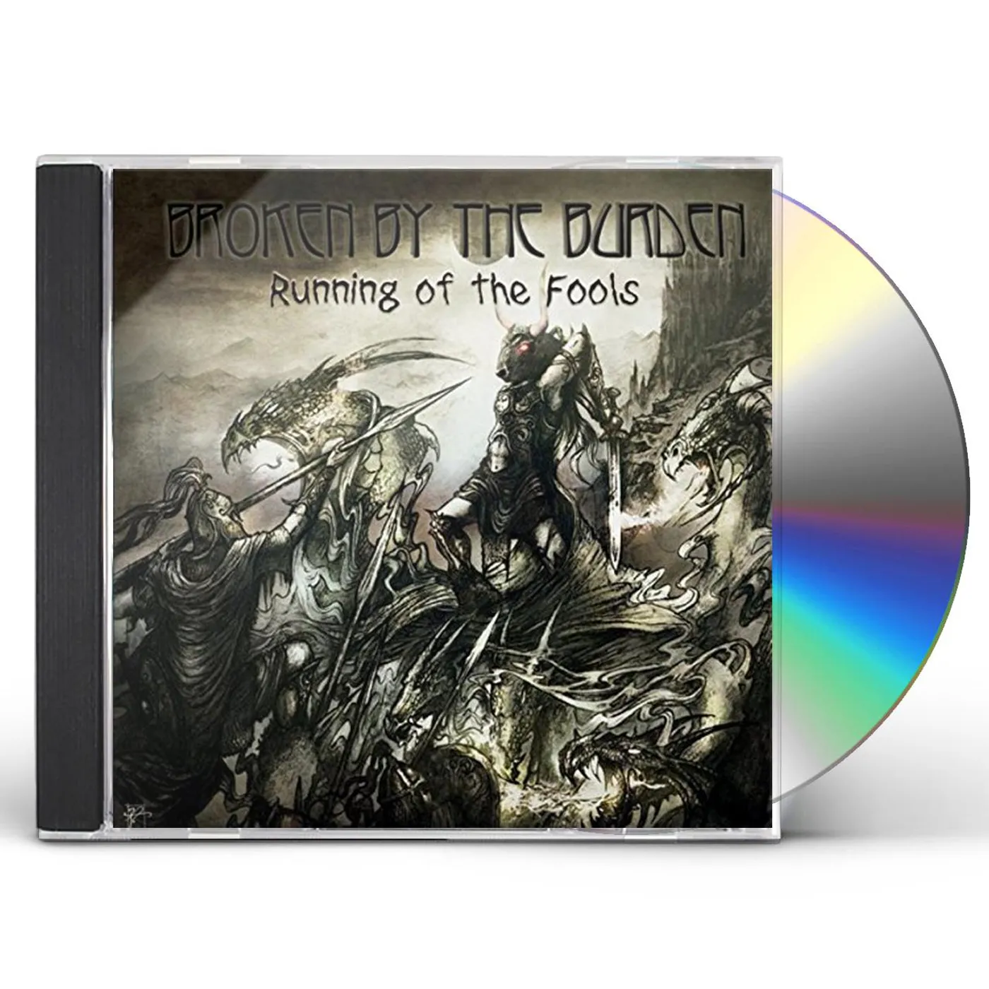 Broken By The Burden RUNNING OF THE FOOLS CD
