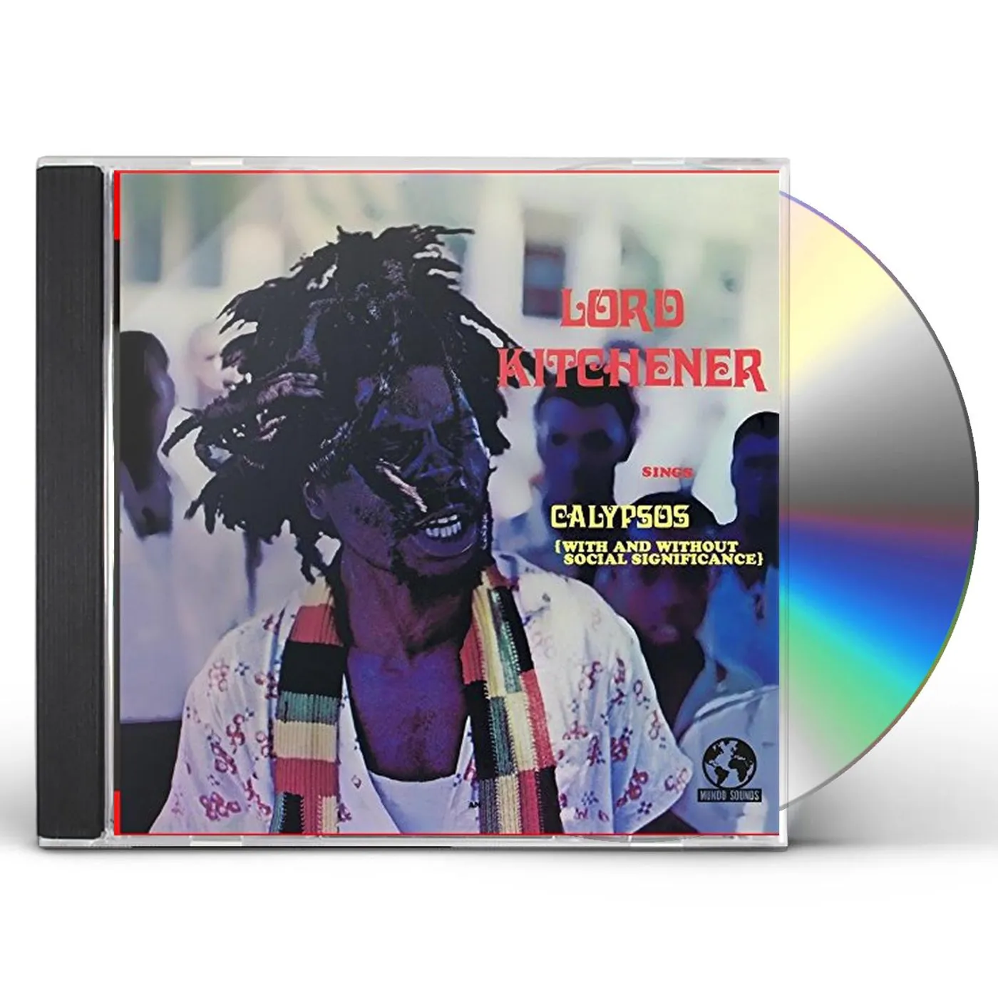 Lord Kitchener SINGS CALYPSOS (WITH & WITHOUT SOCIAL SIGNIFICANC) CD