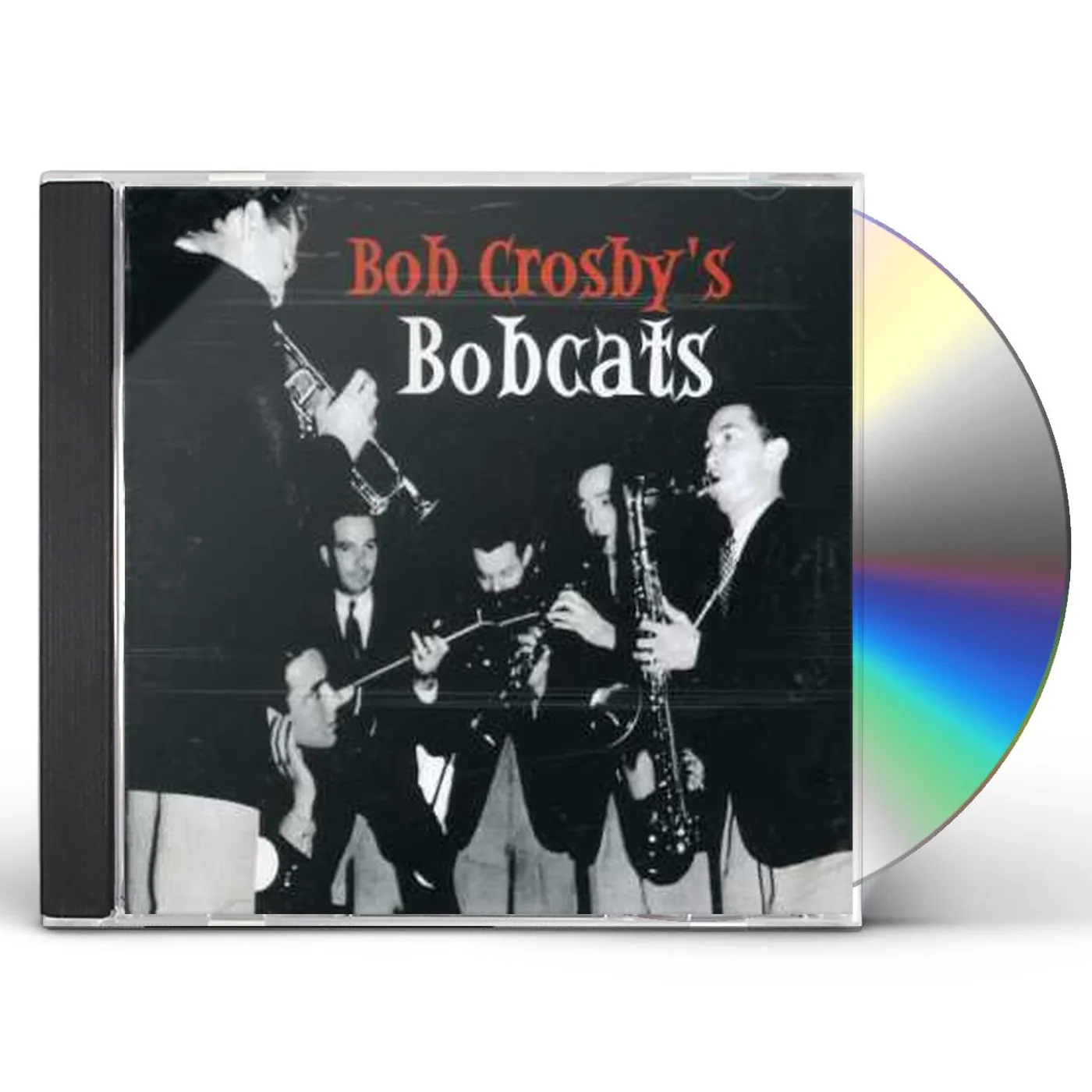 BOB CROSBY'S BOBCATS CD