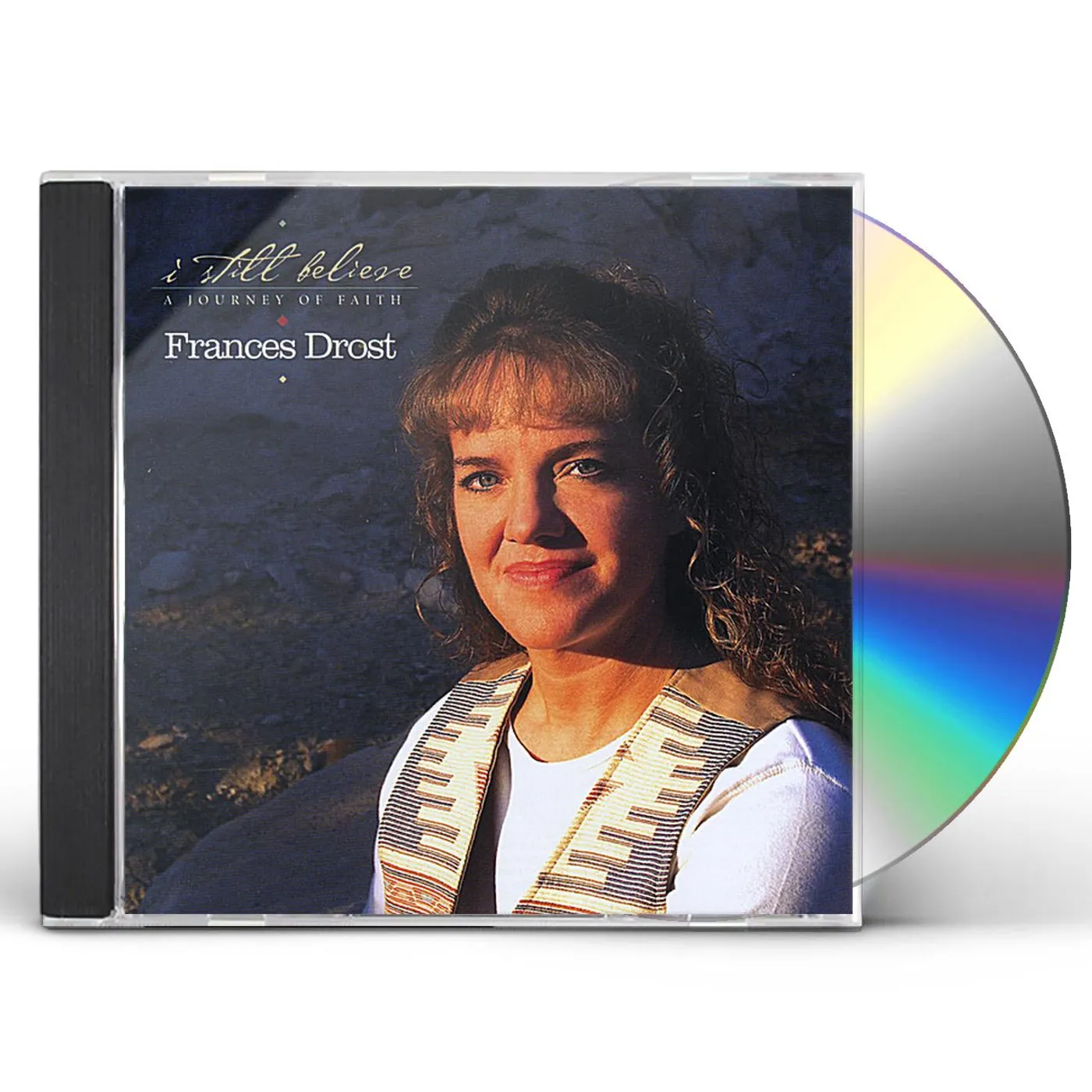 Frances Drost I STILL BELIEVE CD