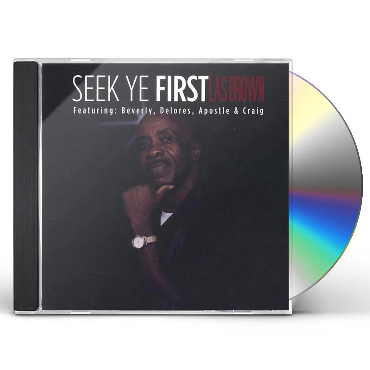Las Brown SEEK YE FIRST CD