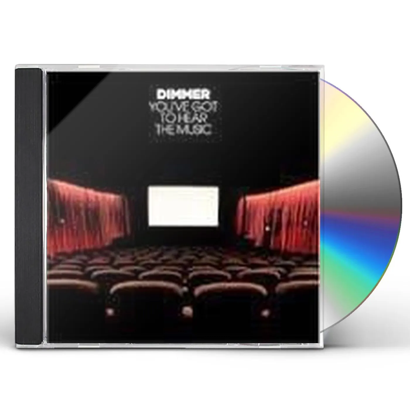 Dimmer YOU'VE GOT TO HEAR THE MUSIC CD