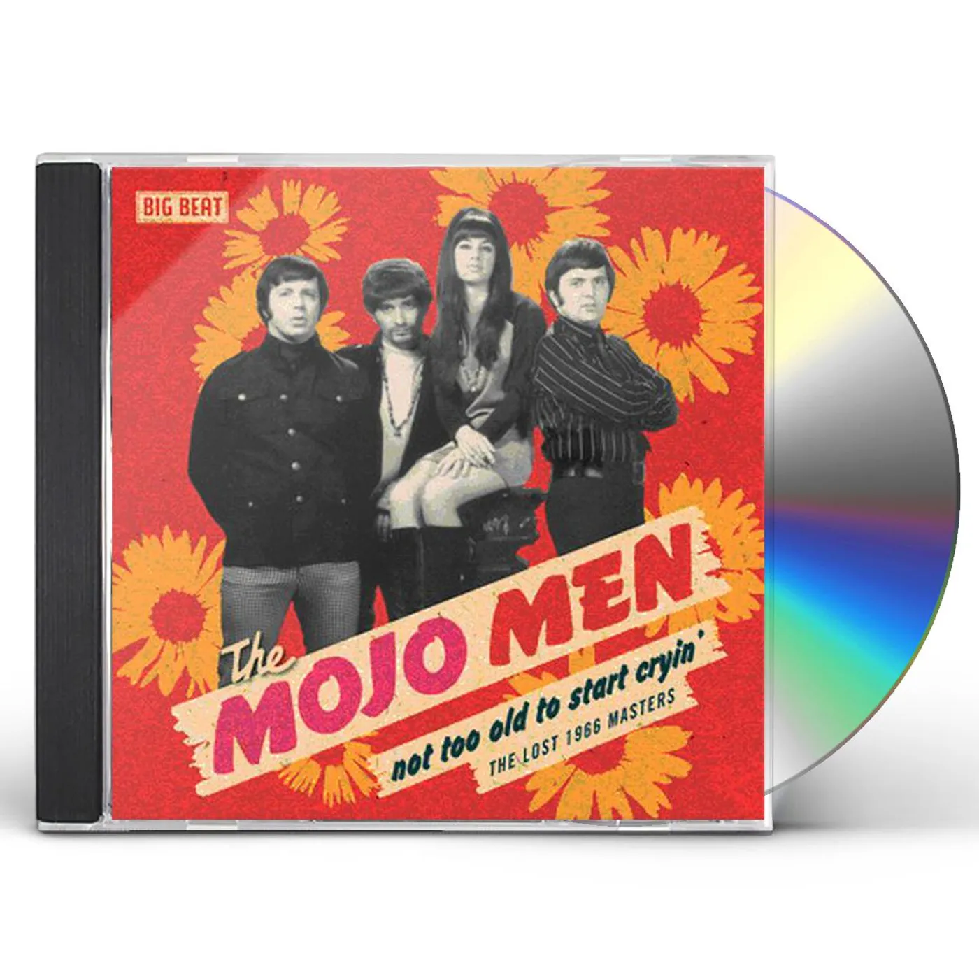 The Mojo Men NOT TOO OLD TO START CRYIN': THE LOST 1966 MASTERS CD