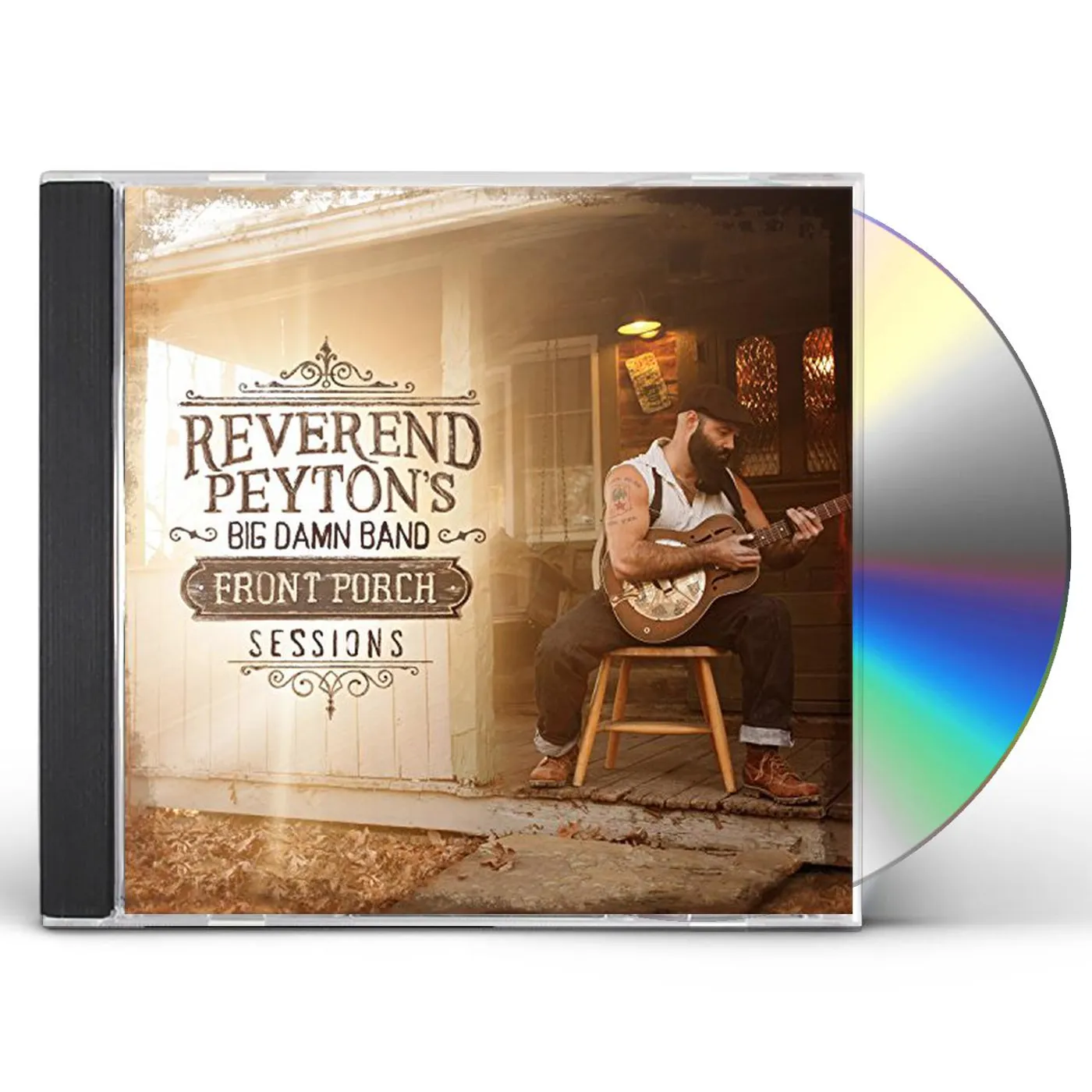 The Reverend Peyton's Big Damn Band FRONT PORCH SESSIONS CD