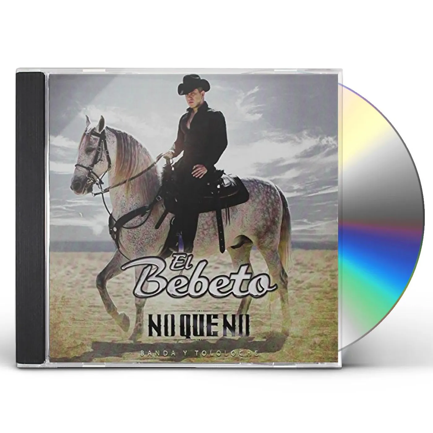 El Bebeto NO QUE NO (BANDA Y TOLOLOCHE) CD