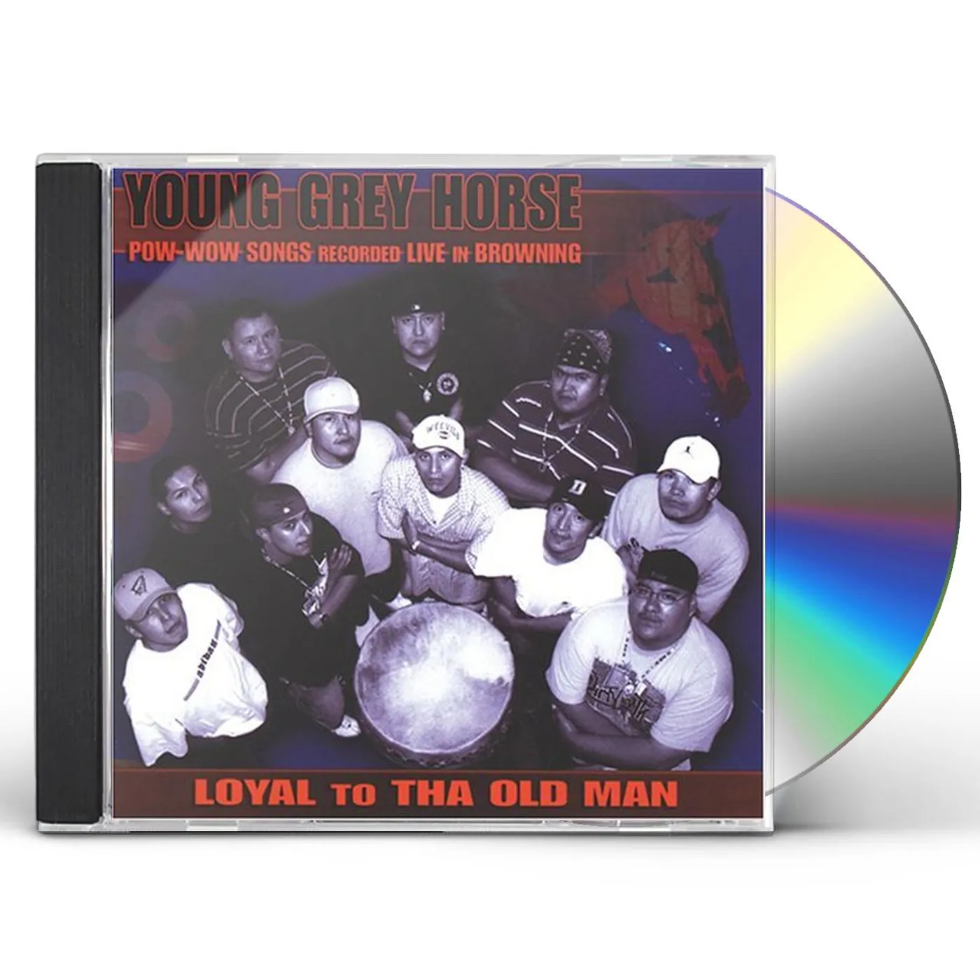 Young Grey Horse LOYAL TO THA OLD MAN CD