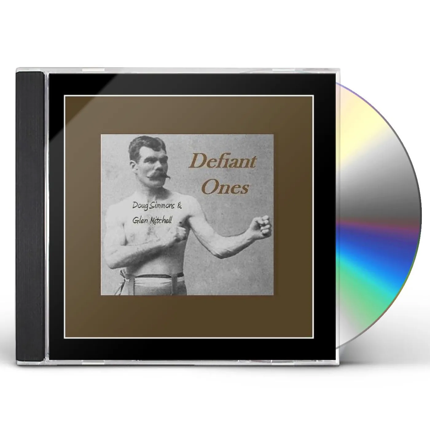 Doug Simmons & Glen Mitchell Band DEFIANT ONES CD