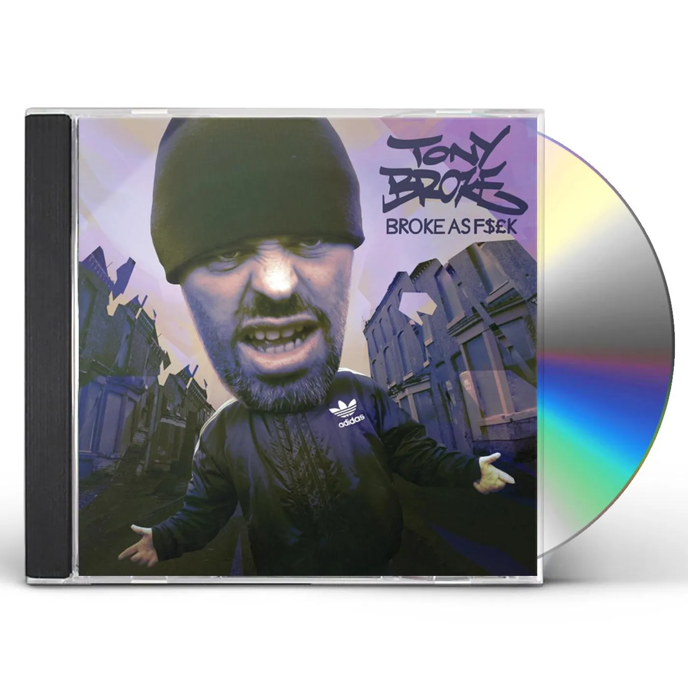 Tony Broke BROKE AS F$EK CD