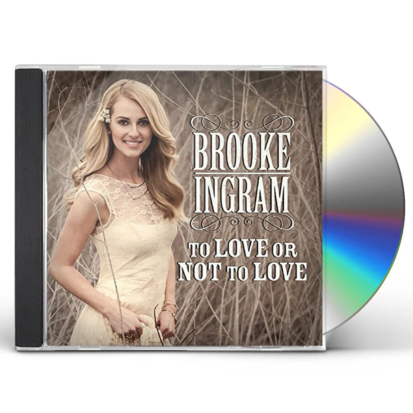 Brooke Ingram TO LOVE OR NOT TO LOVE CD