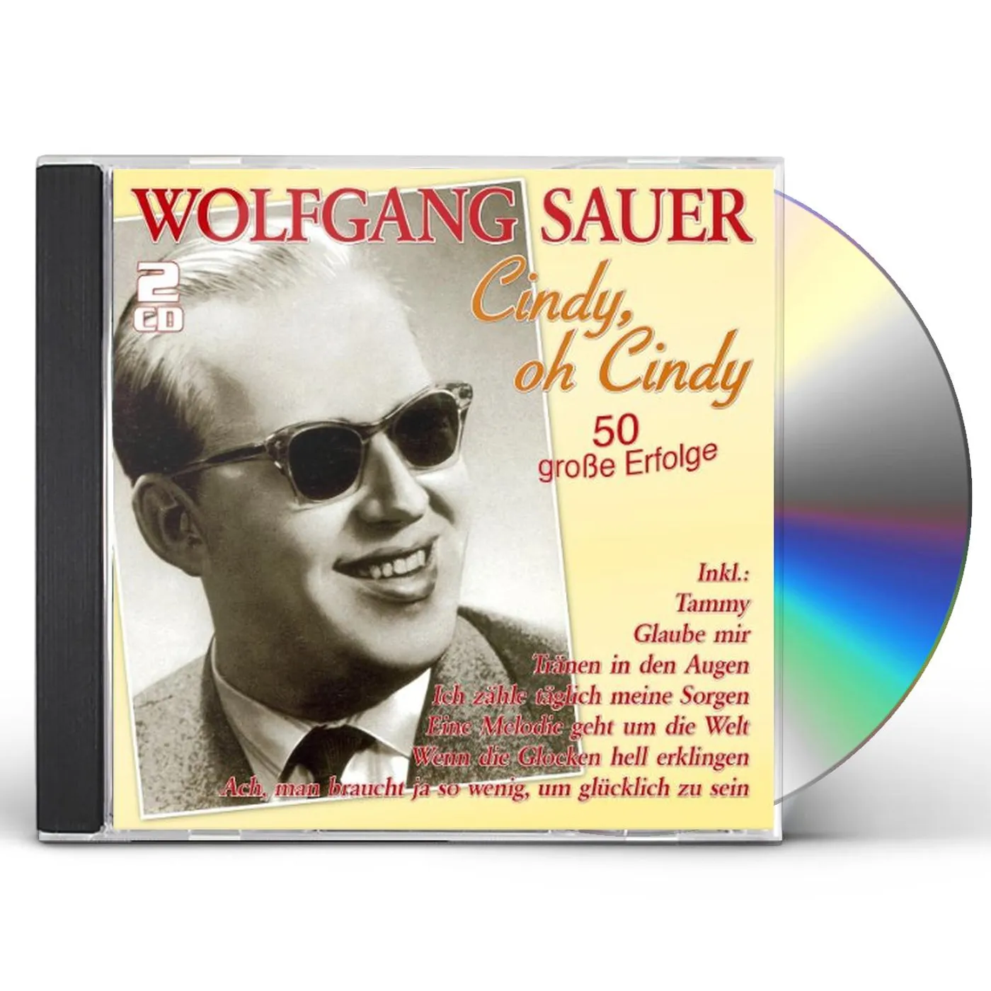 Wolfgang Sauer CINDY OH CINDY 50 GROSSE ERFOLGE CD