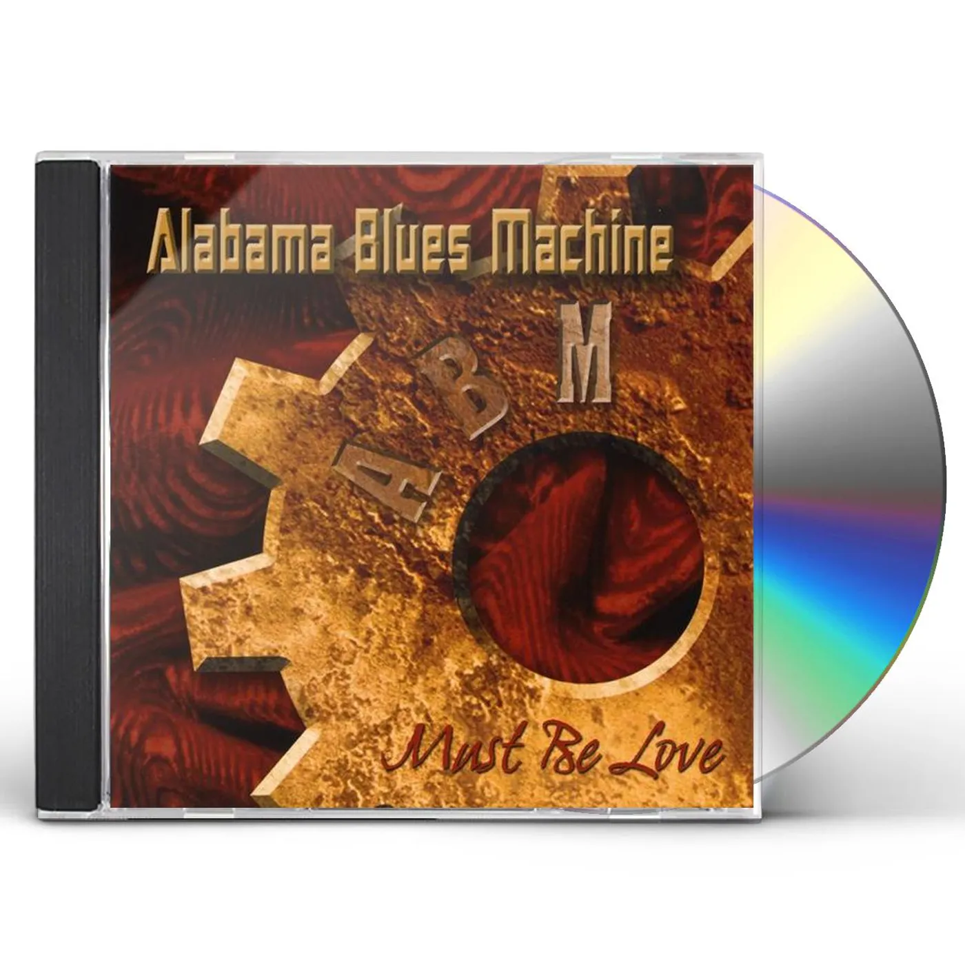 Alabama Blues Machine MUST BE LOVE CD