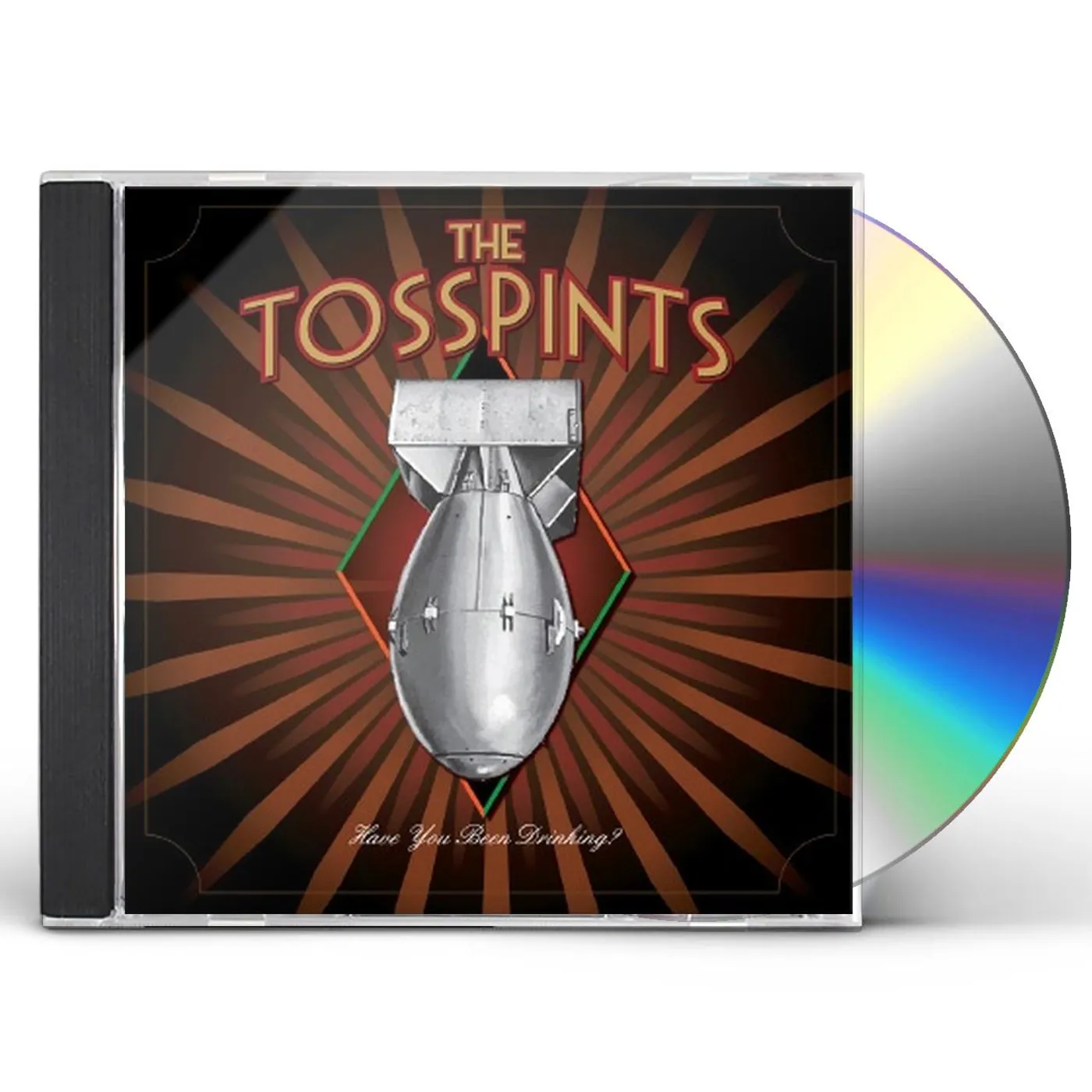 The Tosspints HAVE YOU BEEN DRINKING CD