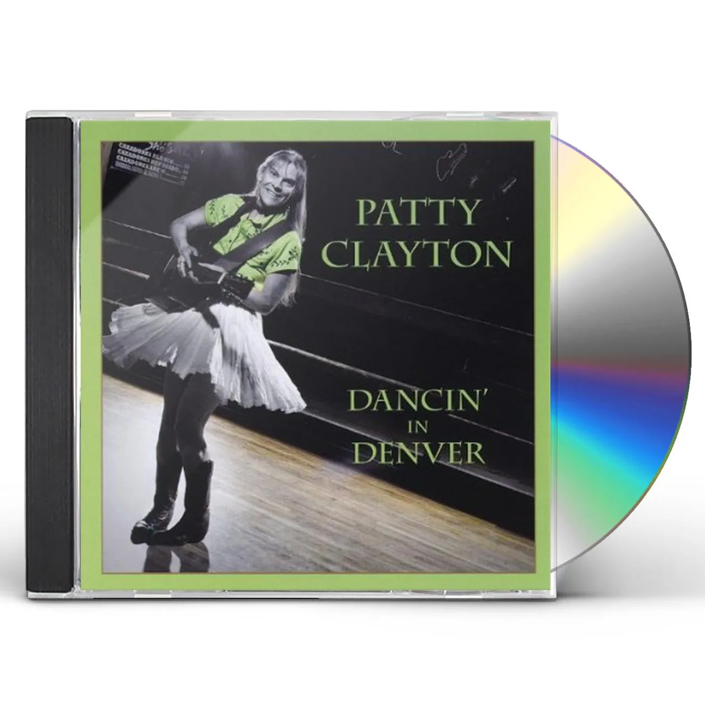 Patty Clayton DANCIN' IN DENVER CD