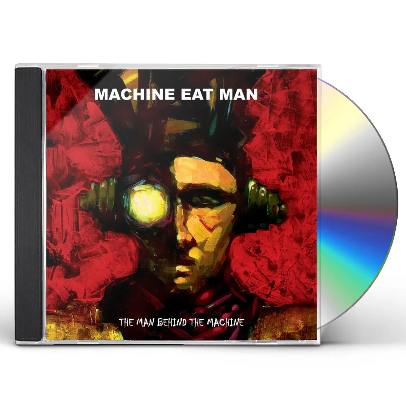 Machine Eat Man MAN BEHIND THE MACHINE CD