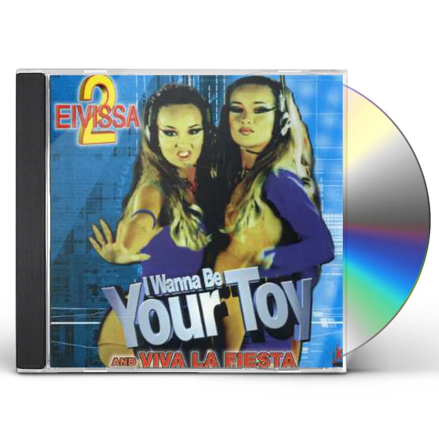 2 Eivissa I WANNA BE YOUR TOY CD