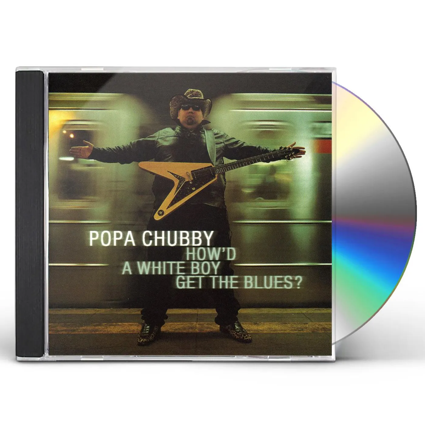 Popa Chubby HOW'D A WHITE BOY GET THE BLUES CD