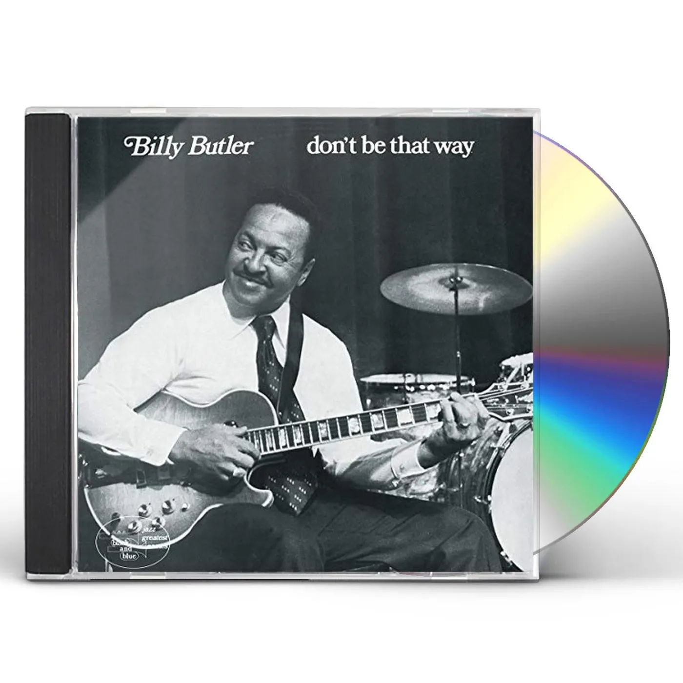 Billy Butler DON'T BE THAT WAY CD