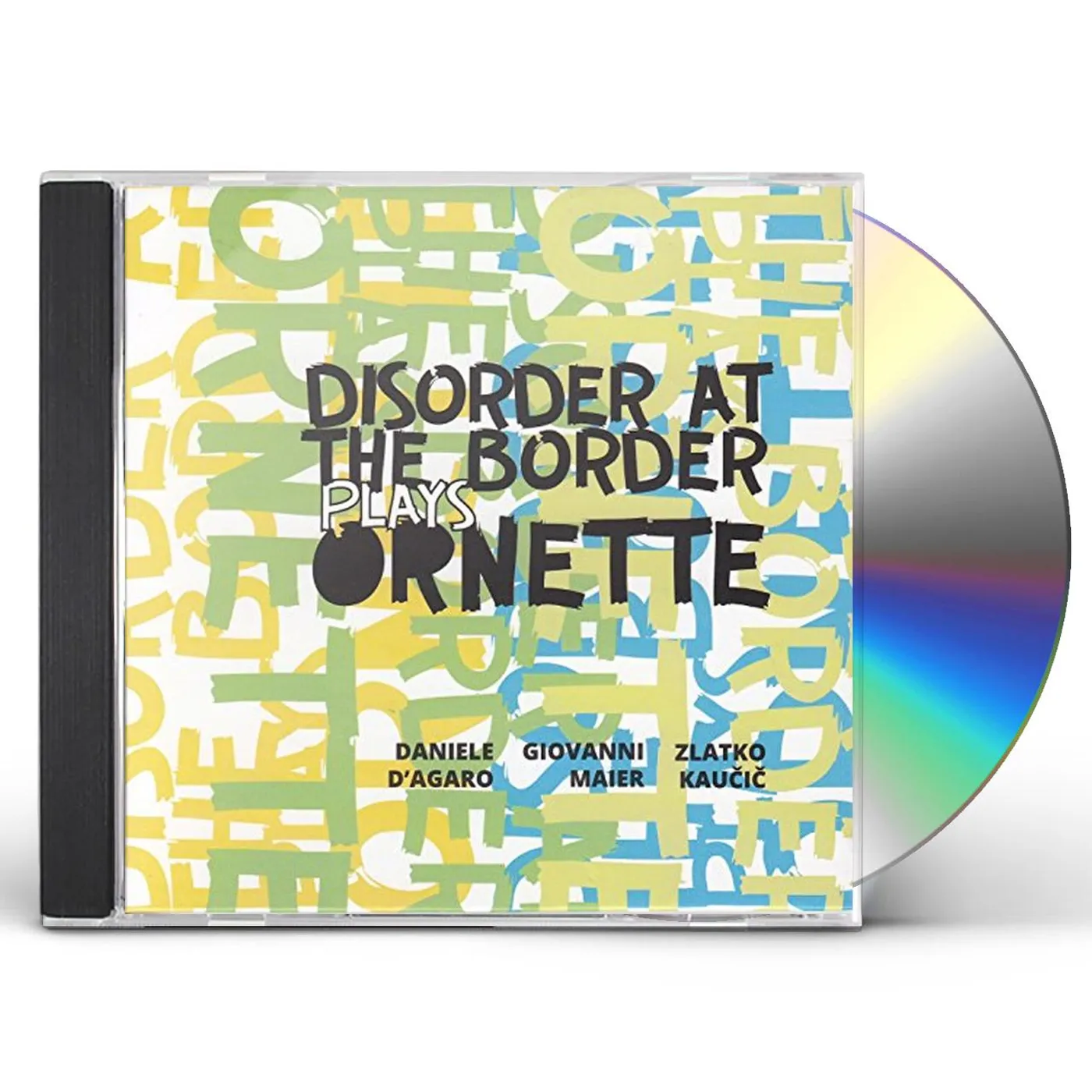 Daniele D'Agaro DISORDER AT THE BORDER PLAYS ORNETTE CD