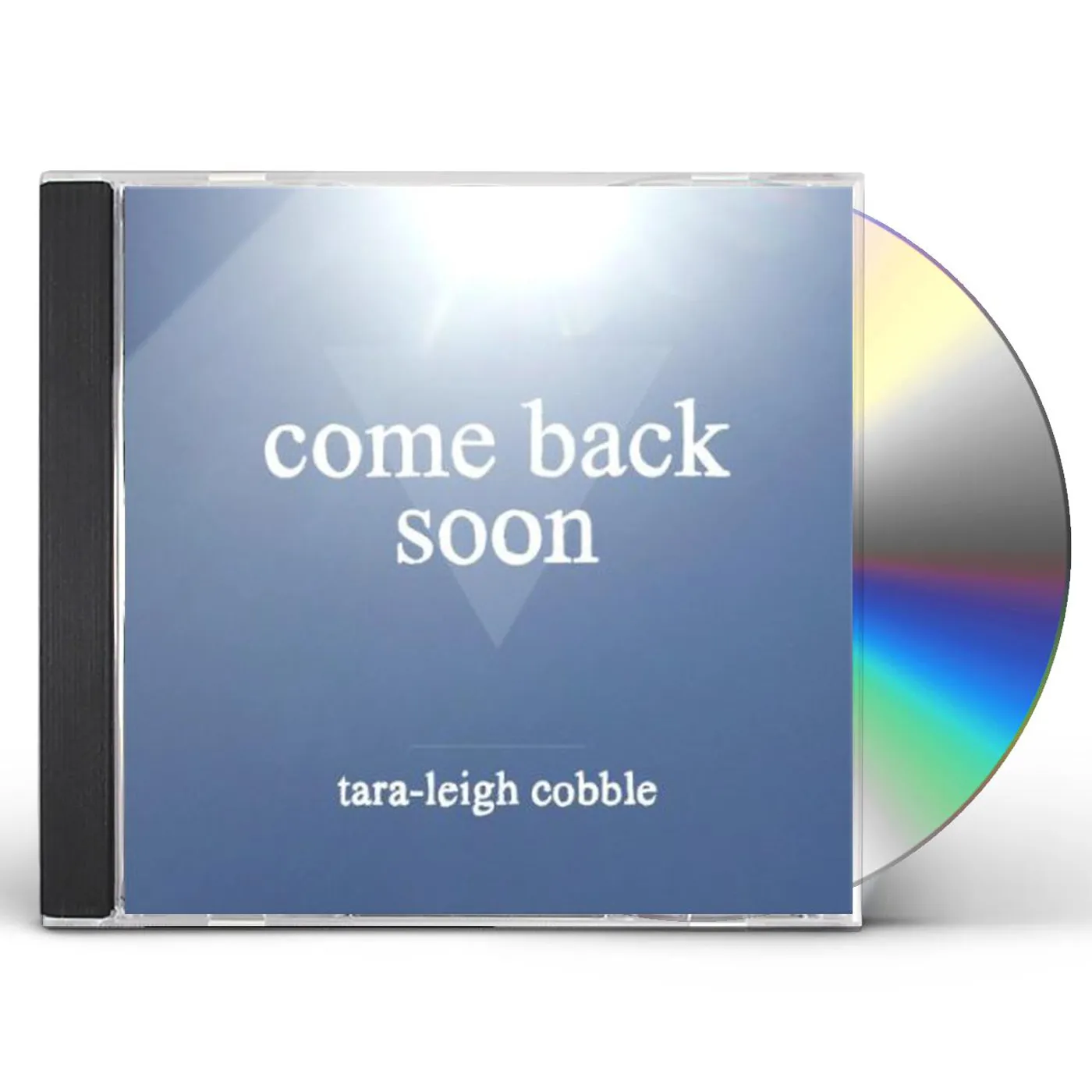 Tara Leigh Cobble COME BACK SOON CD