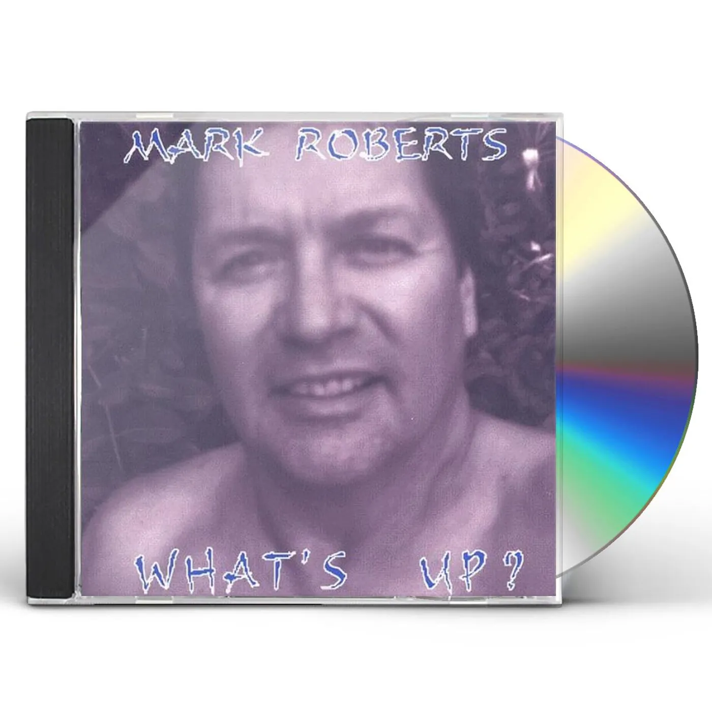 Mark Roberts WHATS UP? CD