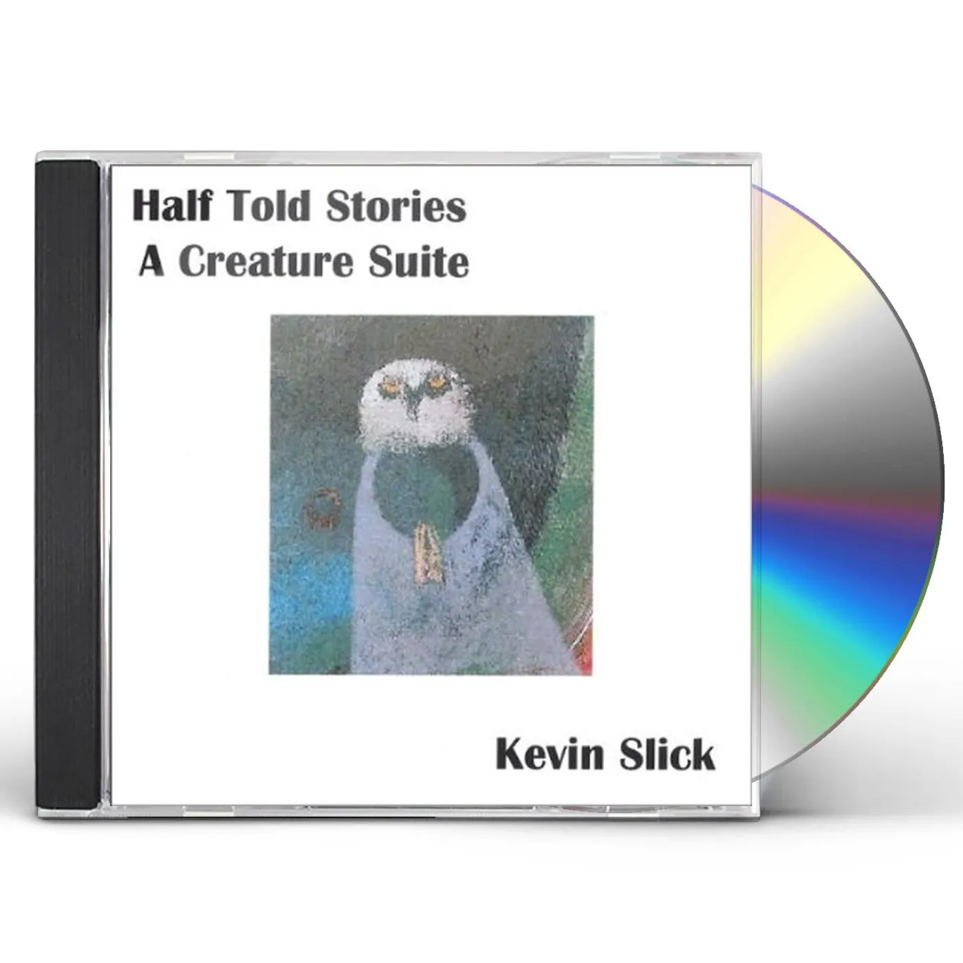 Kevin Slick HALF TOLD STORIES CD