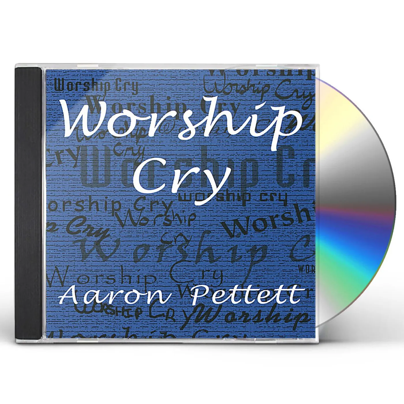 Aaron Pettett WORSHIP CRY CD