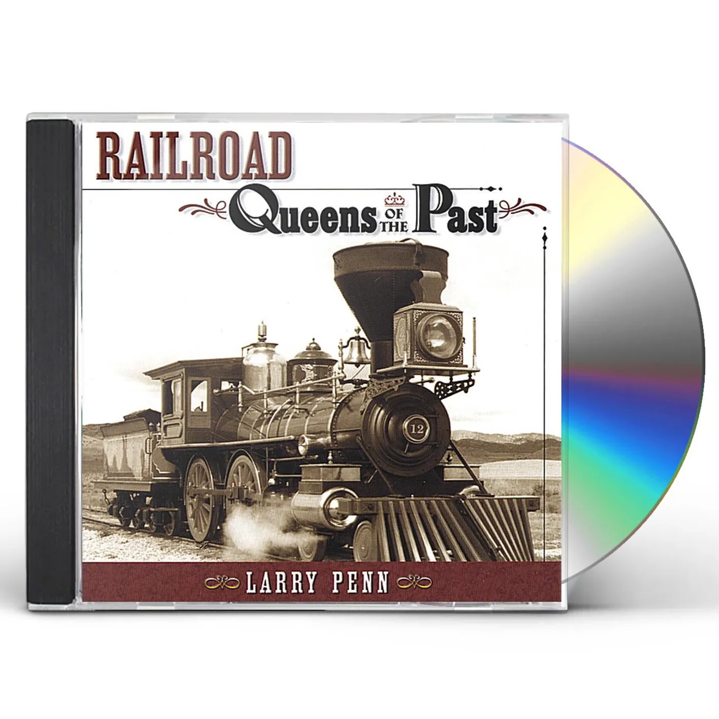 Larry Penn RAILROAD QUEENS OF THE PAST CD