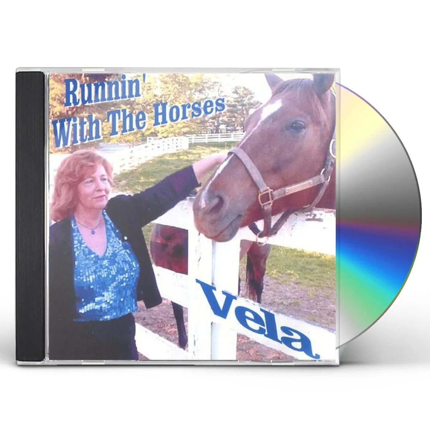 Vela RUNNIN' WITH THE HORSES CD